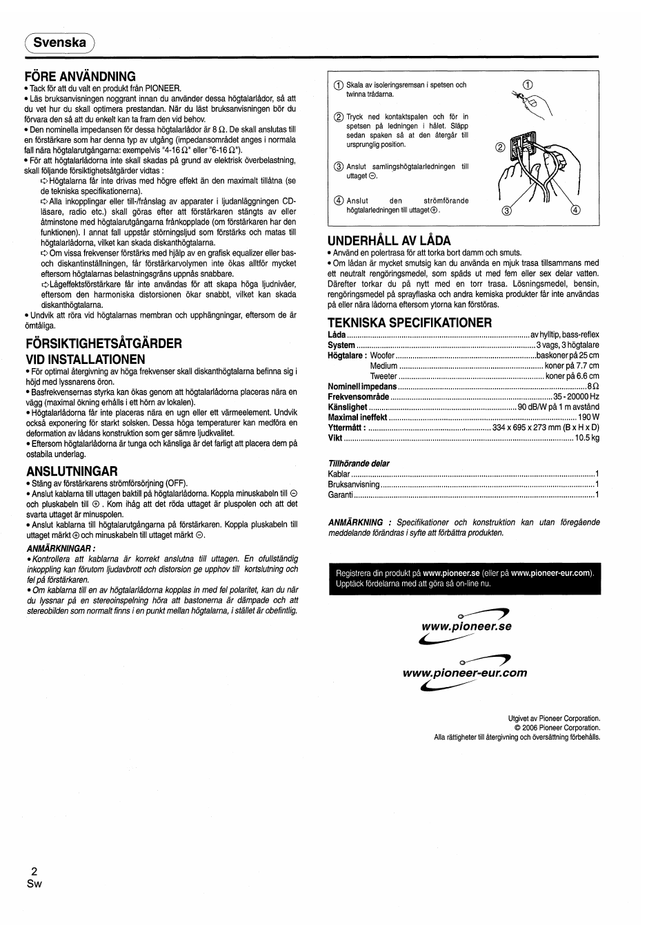 Svenska, Fore anvandning, Försiktighetsätgärder vid installationen | Anslutningar, Underhäll av läda, Tekniska specifikationer, Svenska fore anvandning | Pioneer CS-7070 User Manual | Page 2 / 8