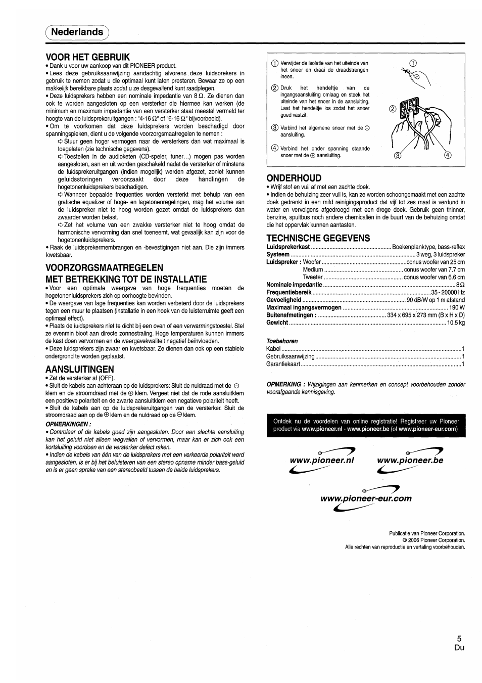 Nederlands, Voor нет gebruik, Voorzorgsmaatregelen | Met betrekkingtot de installatie, Aansluitingen, Onderhoud, Technische gegevens, Nederlands voor нет gebruik | Pioneer CS-7070 User Manual | Page 5 / 8