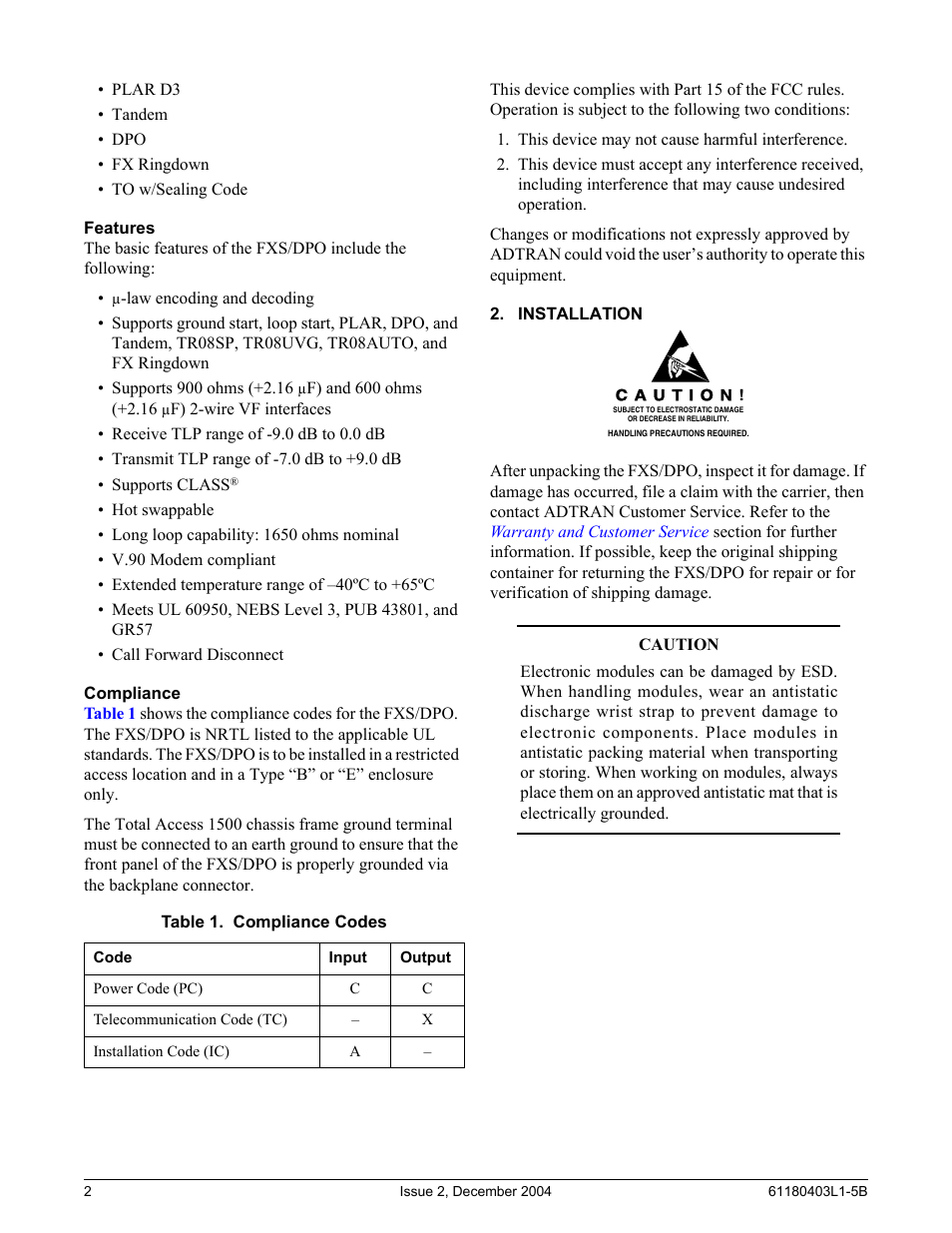 Features, Compliance, Installation | Table 1. compliance codes | ADTRAN FXS/DPO/PLAR 1109403L2 User Manual | Page 2 / 12