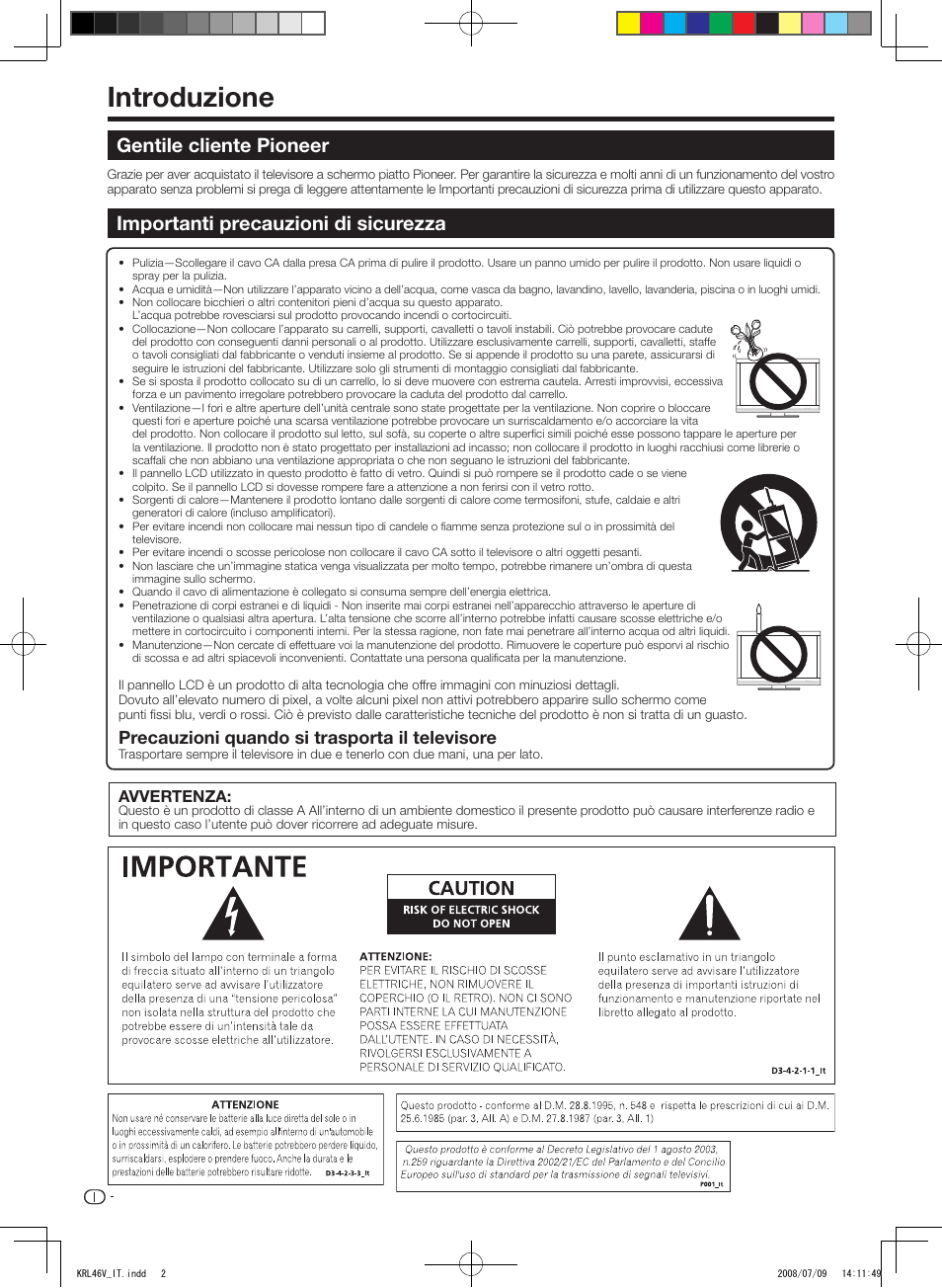 Introduzione, Gentile cliente pioneer, Importanti precauzioni di sicurezza | Precauzioni quando si trasporta il televisore, Avvertenza | Pioneer KRL-46V User Manual | Page 148 / 338
