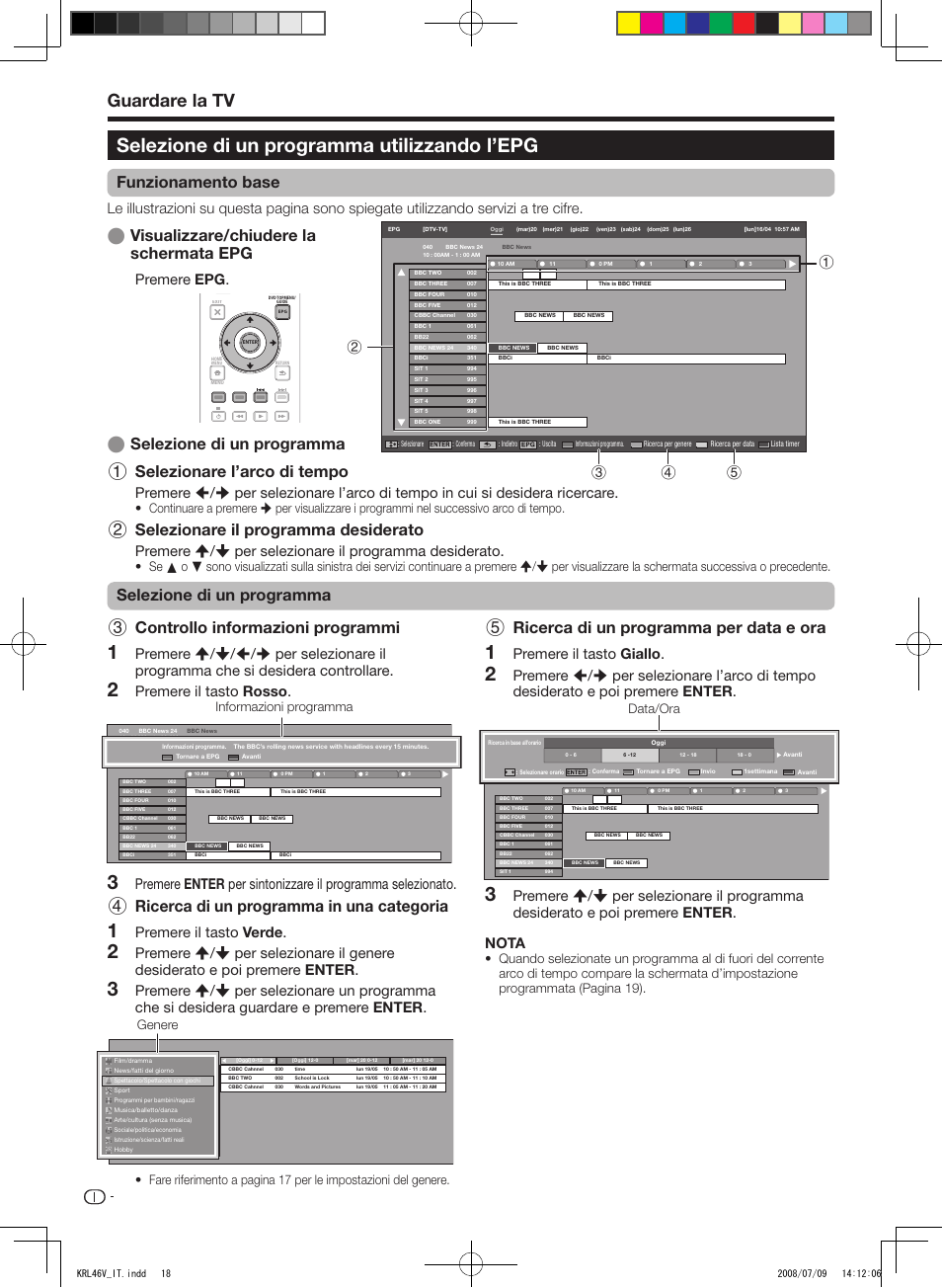 Selezione di un programma utilizzando l’epg, Guardare la tv, Controllo informazioni programmi | Ricerca di un programma in una categoria, Ricerca di un programma per data e ora, Selezionare il programma desiderato, Funzionamento base, Visualizzare/chiudere la schermata epg, Eselezione di un programma, Premere epg | Pioneer KRL-46V User Manual | Page 164 / 338