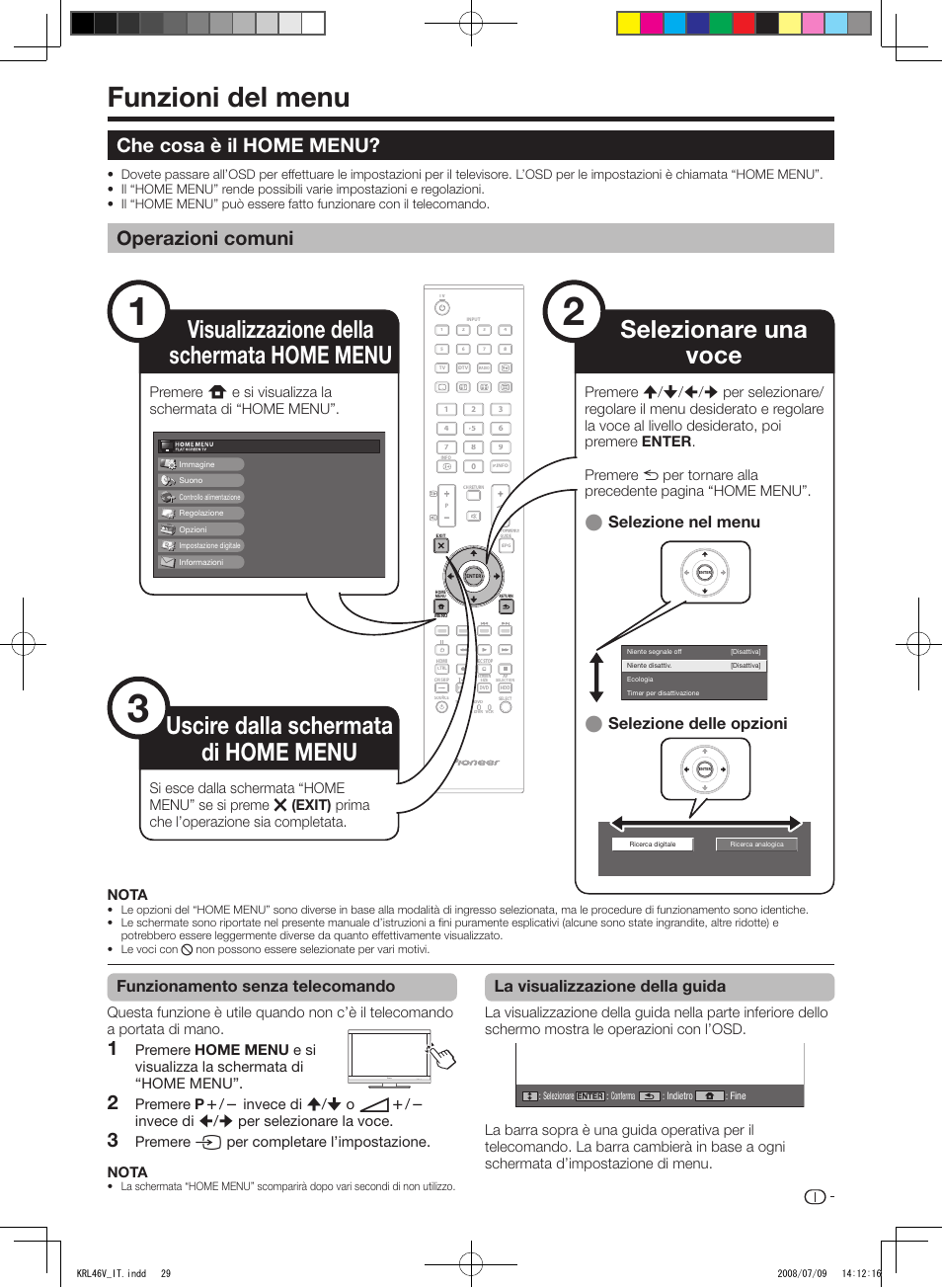 Funzioni del menu, Che cosa è il home menu, Operazioni comuni | Funzionamento senza telecomando, La visualizzazione della guida, Selezione nel menu e selezione delle opzioni e, Nota | Pioneer KRL-46V User Manual | Page 175 / 338