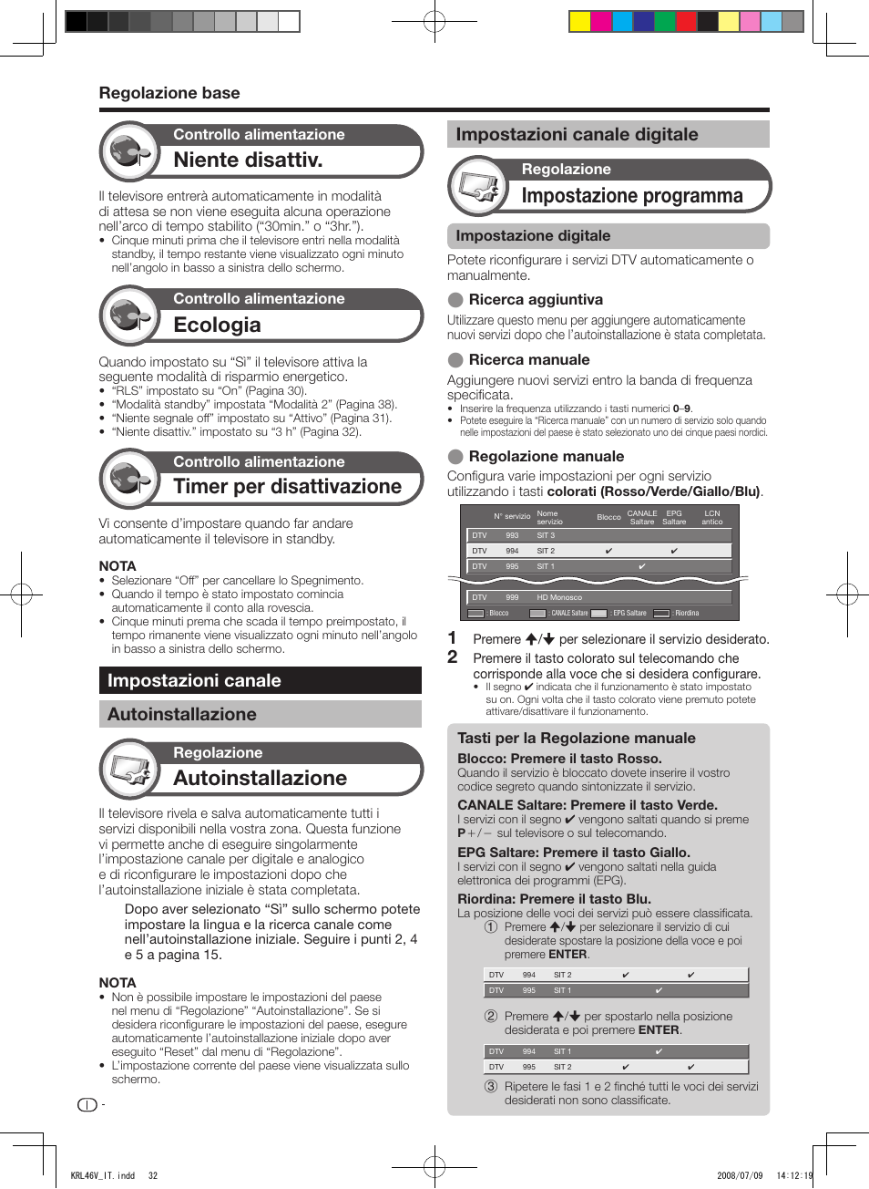 Impostazioni canale, Autoinstallazione, Impostazioni canale digitale | Ecologia, Impostazione programma, Niente disattiv, Timer per disattivazione, Impostazioni canale autoinstallazione, Regolazione base, Controllo alimentazione | Pioneer KRL-46V User Manual | Page 178 / 338