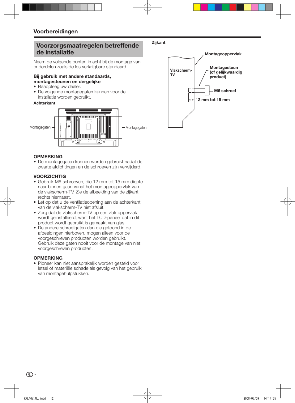 Voorzorgsmaatregelen betreffende de installatie, Voorzorgsmaatregelen.betreffende. de.installatie, Voorbereidingen | Pioneer KRL-46V User Manual | Page 206 / 338