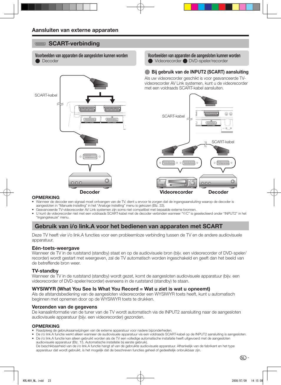 Scart-verbinding, Gebruik van i/o link.a voor het bedienen van, Apparaten met scart | Aansluiten.van.externe.apparaten | Pioneer KRL-46V User Manual | Page 217 / 338