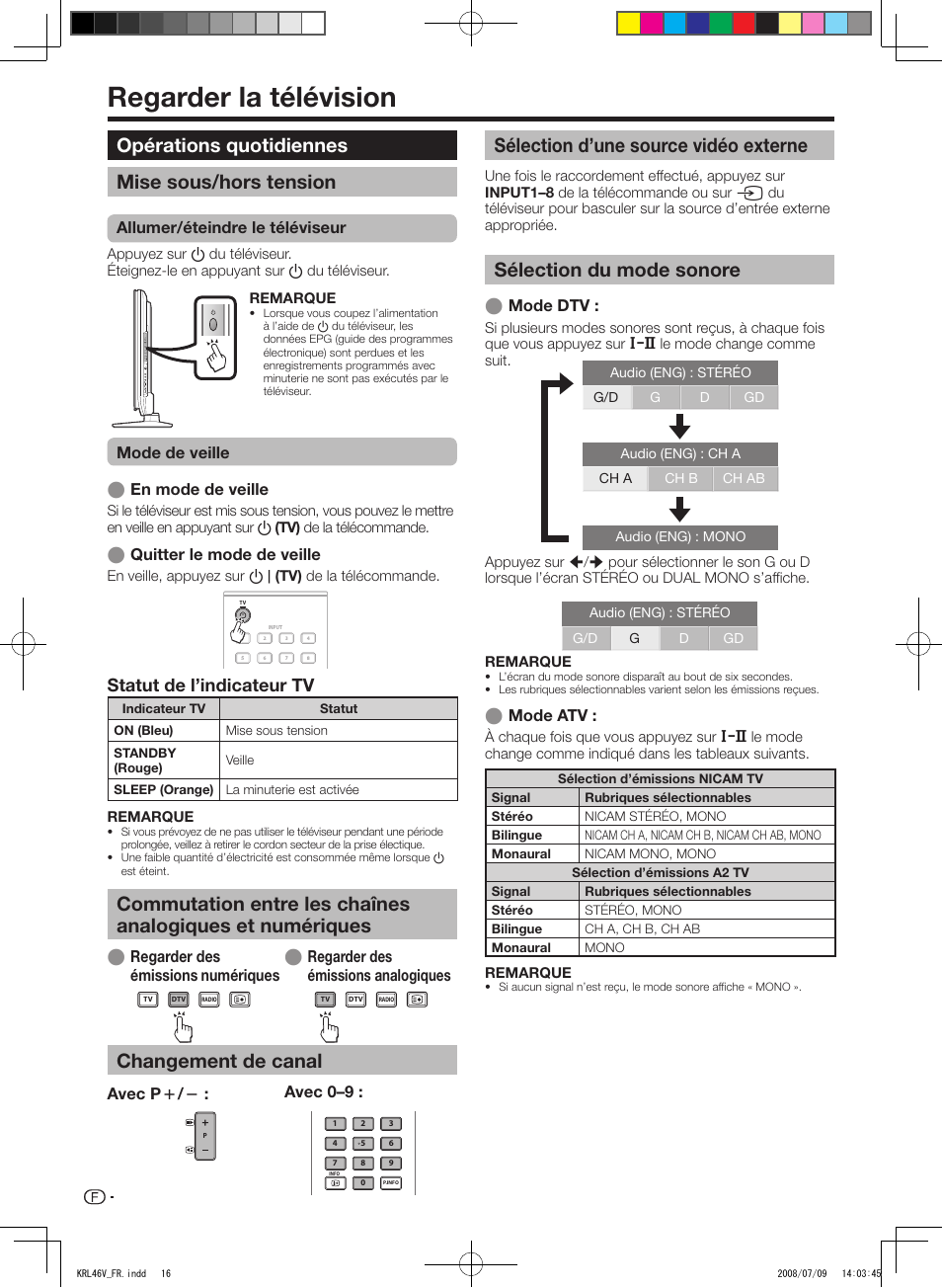 Regarder la télévision, Opérations quotidiennes, Mise sous/hors tension | Commutation entre les chaînes analogiques et, Numériques, Changement de canal, Sélection d’une source vidéo externe, Sélection du mode sonore, Opérations quotidiennes mise sous/hors tension, Statut de l’indicateur tv | Pioneer KRL-46V User Manual | Page 66 / 338