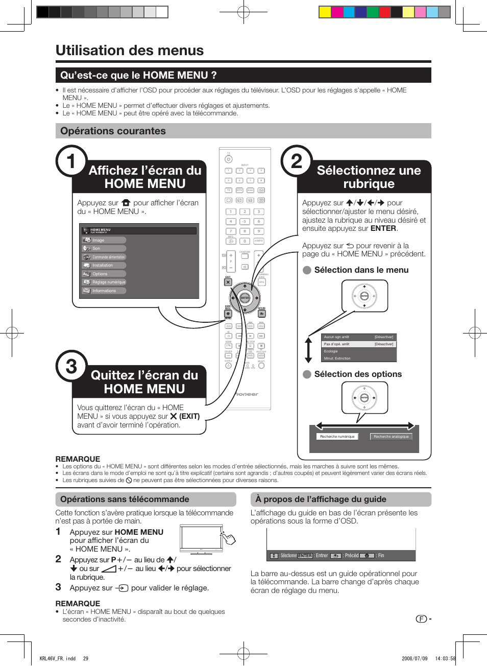 Utilisation des menus, Qu’est-ce que le home menu, Opérations courantes | Opérations sans télécommande, À propos de l’affichage du guide, Sélection dans le menu e sélection des options e, Remarque | Pioneer KRL-46V User Manual | Page 79 / 338