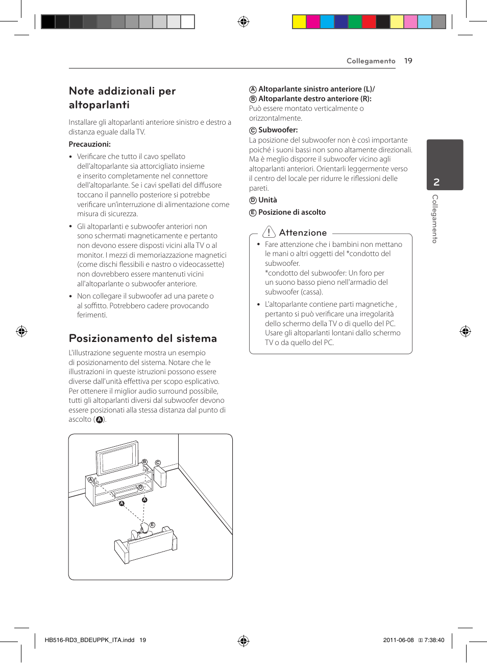 Posizionamento del sistema, Attenzione | Pioneer BCS-HF818 User Manual | Page 229 / 424