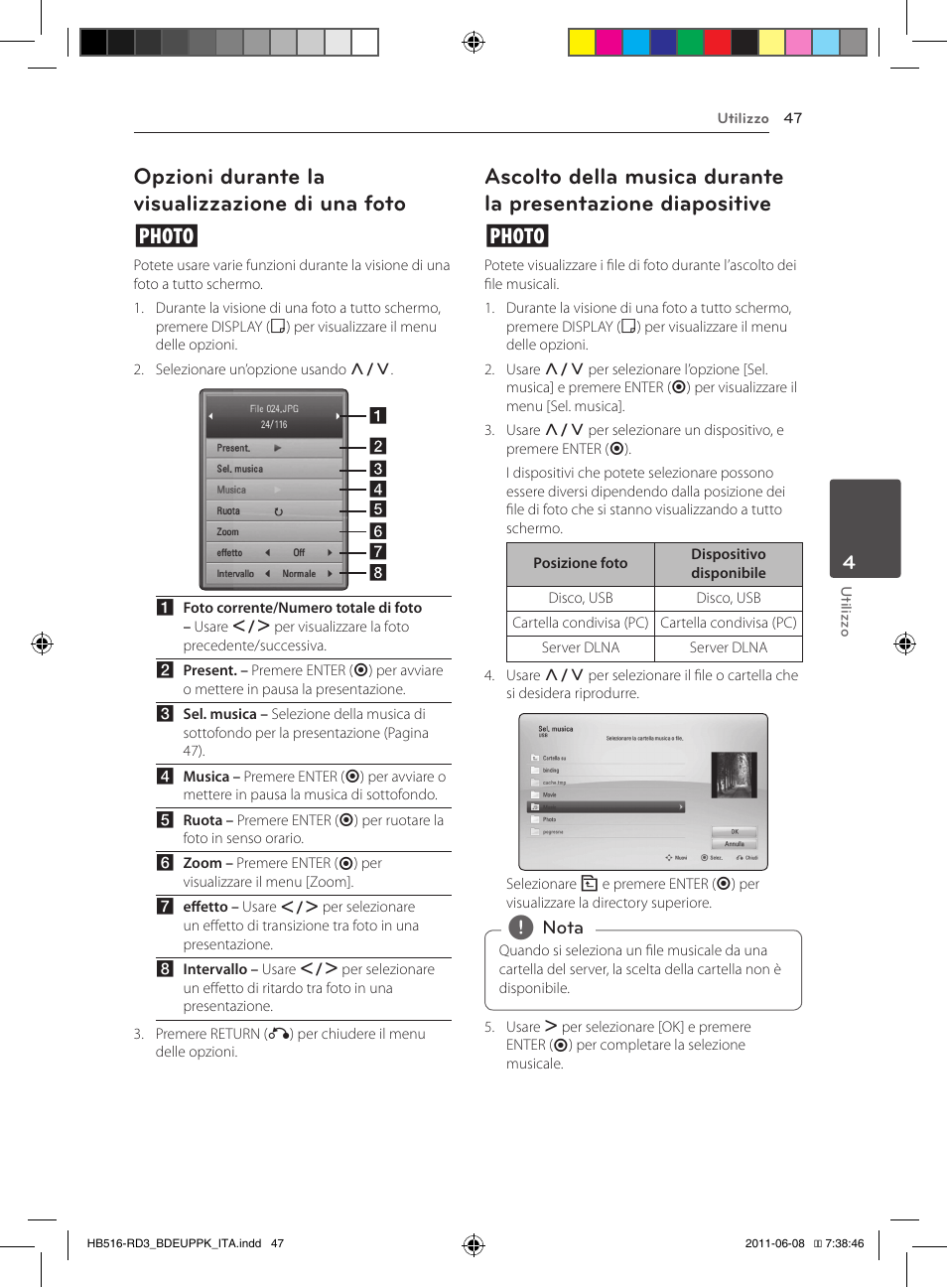 47 – opzioni durante la visualizzazione di, Una foto, 47 – ascolto della musica durante la | Presentazione diapositive, Opzioni durante la visualizzazione di una foto i | Pioneer BCS-HF818 User Manual | Page 257 / 424