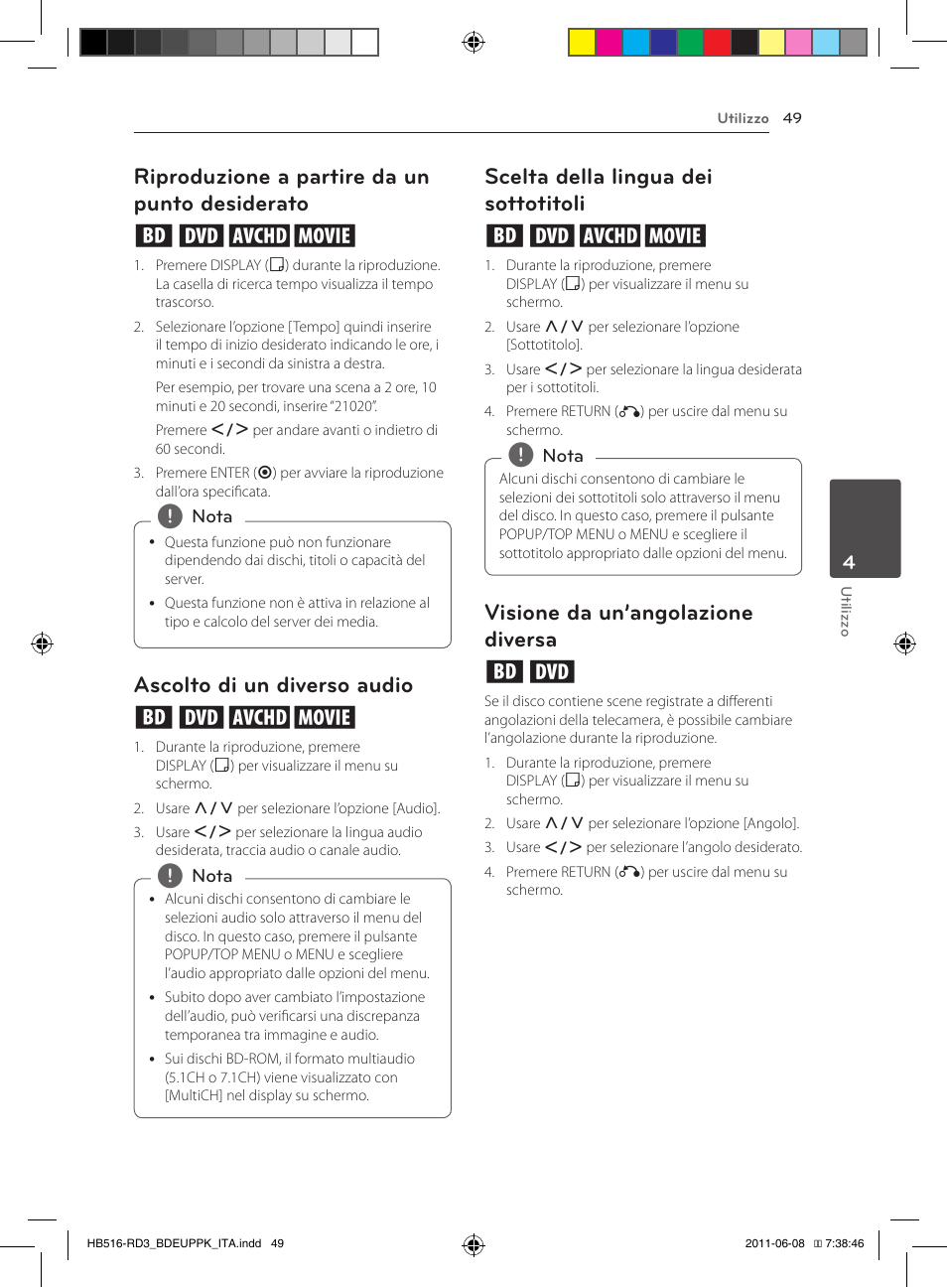 49 – riproduzione a partire da un punto, Desiderato, Riproduzione a partire da un punto desiderato eroy | Ascolto di un diverso audio eroy, Scelta della lingua dei sottotitoli eroy, Visione da un’angolazione diversa er | Pioneer BCS-HF818 User Manual | Page 259 / 424