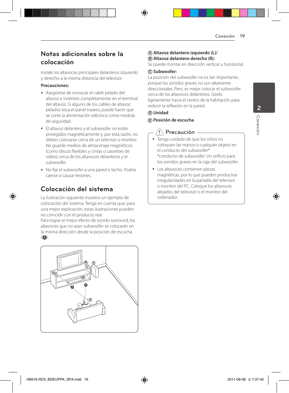 Notas adicionales sobre la colocación, Colocación del sistema, Precaución | Pioneer BCS-HF818 User Manual | Page 297 / 424