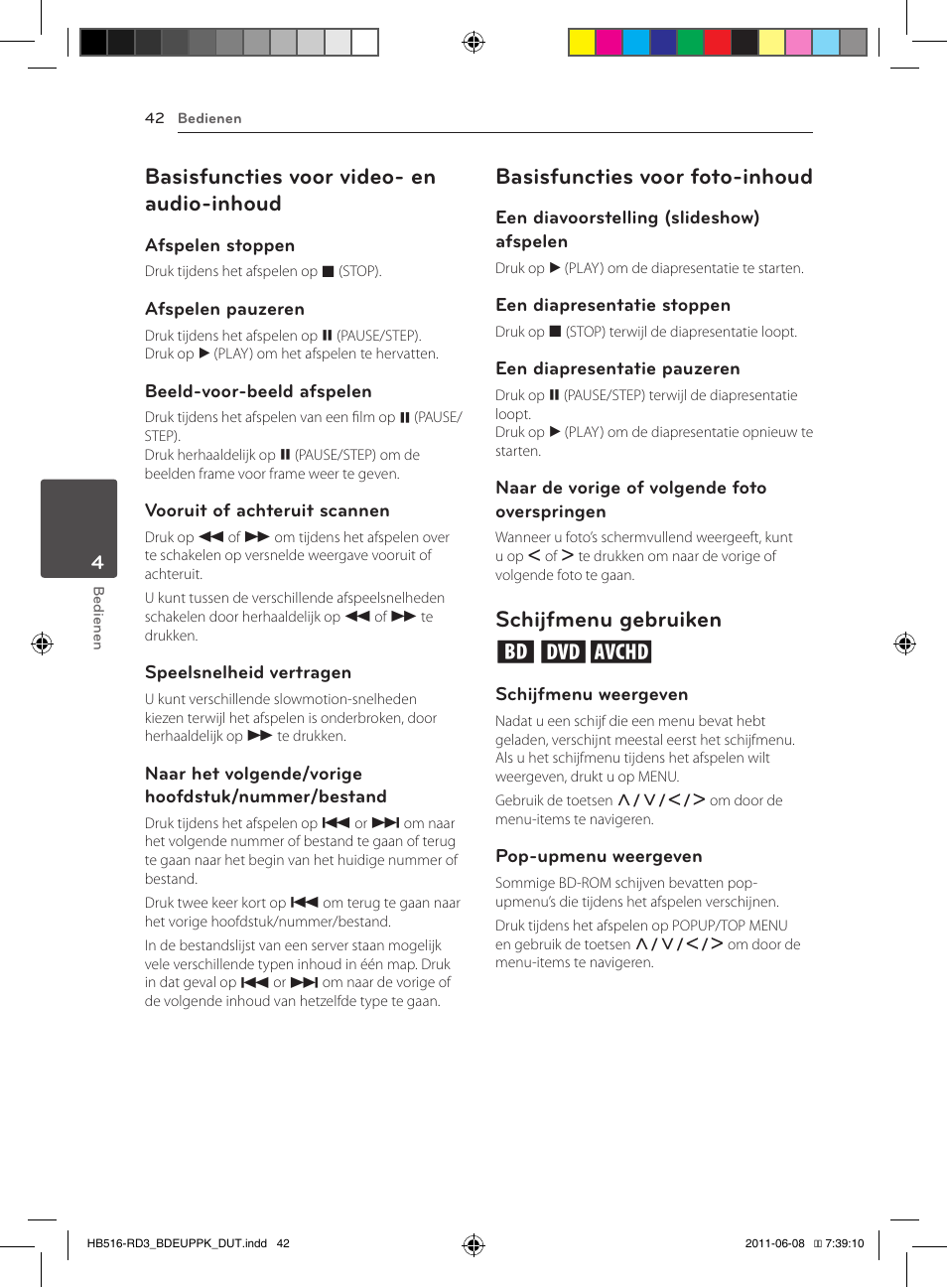 42 – basisfuncties voor video- en audio, Inhoud, Basisfuncties voor video- en audio-inhoud | Basisfuncties voor foto-inhoud, Schijfmenu gebruiken ero | Pioneer BCS-HF818 User Manual | Page 388 / 424