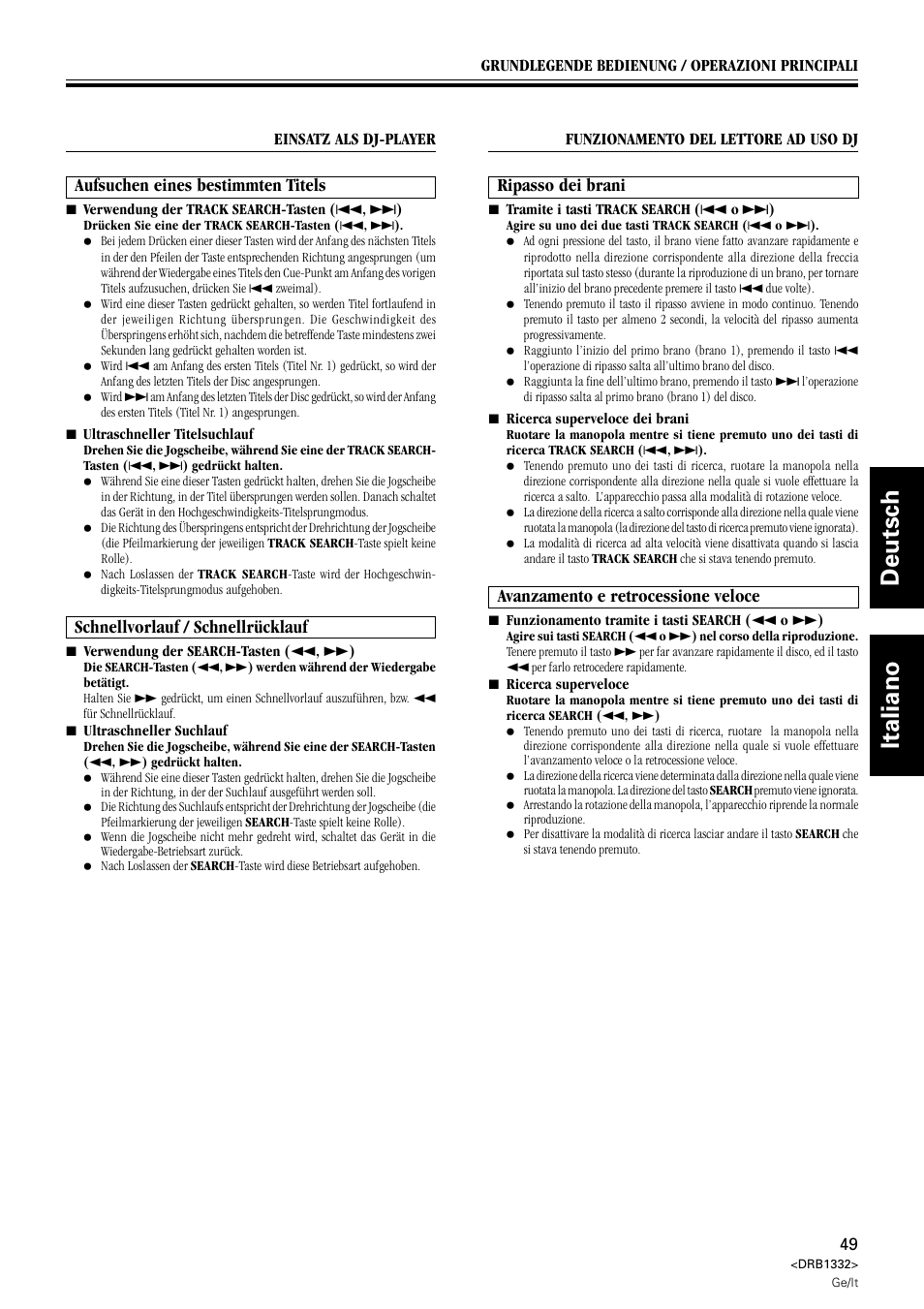 Deutsch italiano, Ripasso dei brani, Avanzamento e retrocessione veloce | Aufsuchen eines bestimmten titels, Schnellvorlauf / schnellrücklauf | Pioneer CDJ-800 User Manual | Page 49 / 96