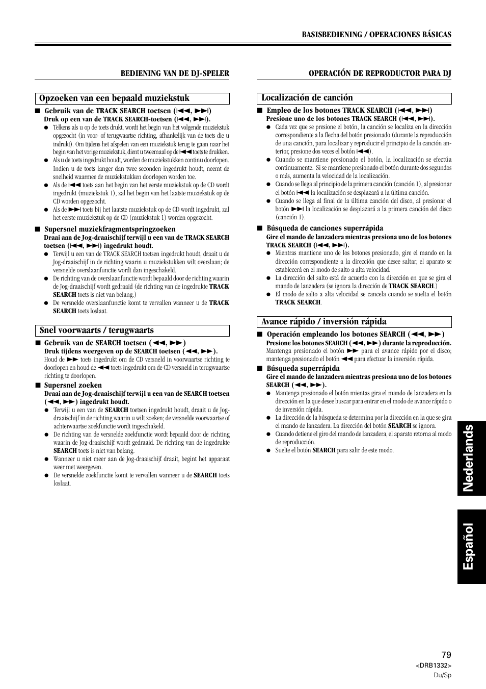 Nederlands español, Opzoeken van een bepaald muziekstuk, Snel voorwaarts / terugwaarts | Localización de canción, Avance rápido / inversión rápida | Pioneer CDJ-800 User Manual | Page 79 / 96