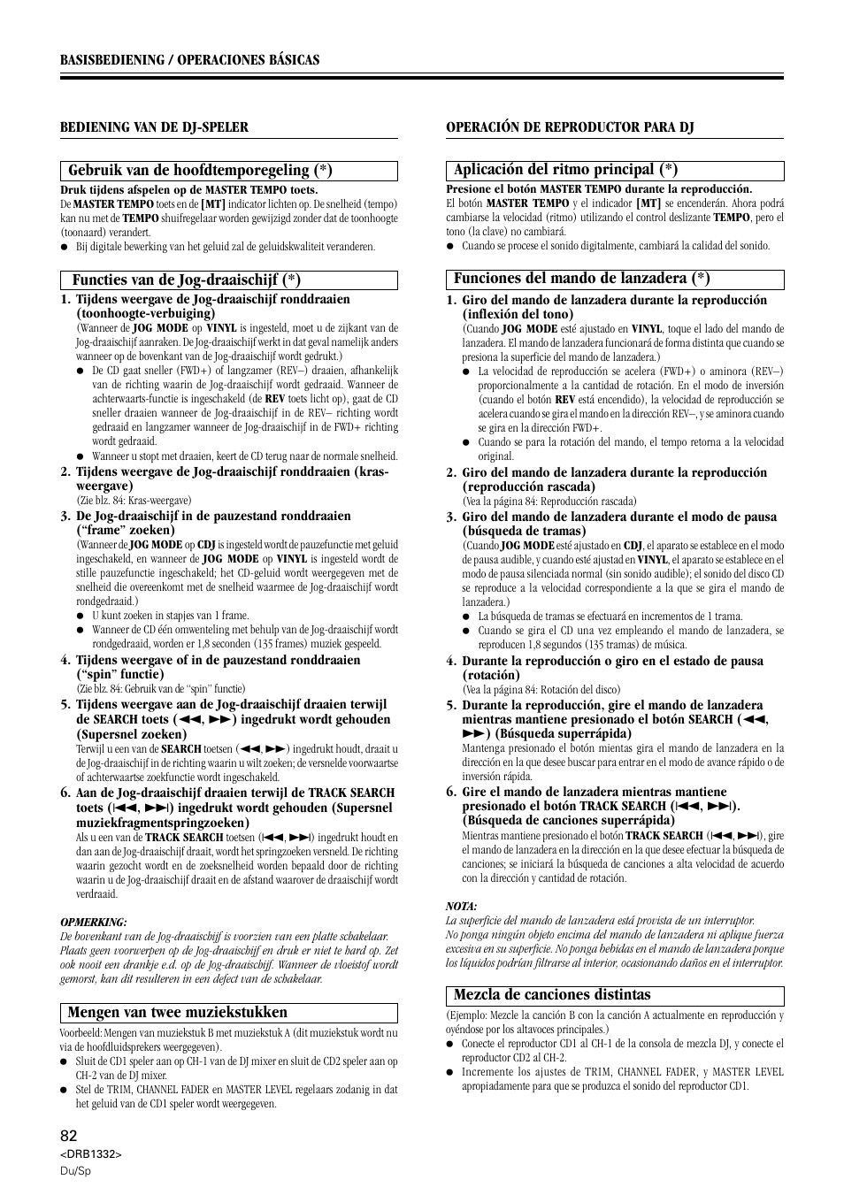 Mengen van twee muziekstukken, Mezcla de canciones distintas, Aplicación del ritmo principal (*) | Funciones del mando de lanzadera (*), Gebruik van de hoofdtemporegeling (*), Functies van de jog-draaischijf (*) | Pioneer CDJ-800 User Manual | Page 82 / 96