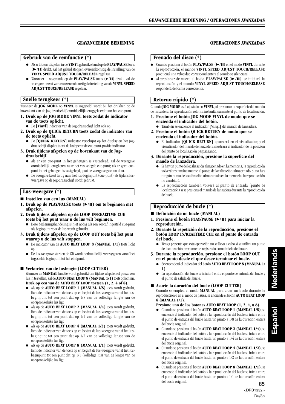 Nederlands español, Lus-weergave (*), Snelle terugkeer (*) | Gebruik van de remfunctie (*), Frenado del disco (*), Retorno rápido (*), Reproducción de bucle (*) | Pioneer CDJ-800 User Manual | Page 85 / 96