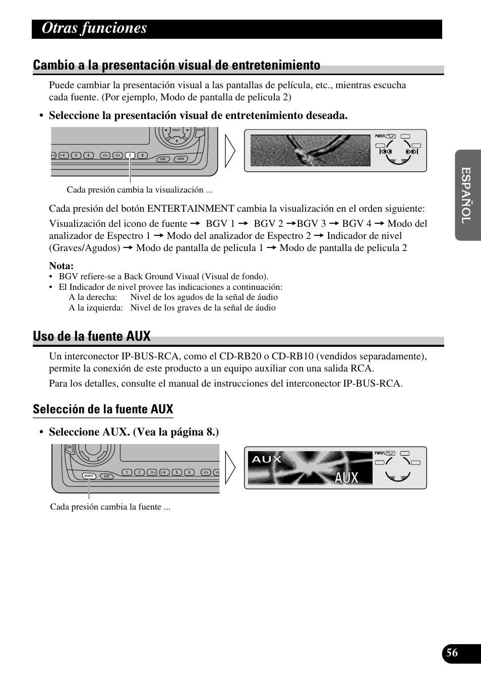Otras funciones, Cambio a la presentación visual de, Entretenimiento | Uso de la fuente aux, Selección de la fuente aux, Cambio a la presentación visual de entretenimiento, Seleccione aux. (vea la página 8.) | Pioneer KEH-P8010R User Manual | Page 121 / 132