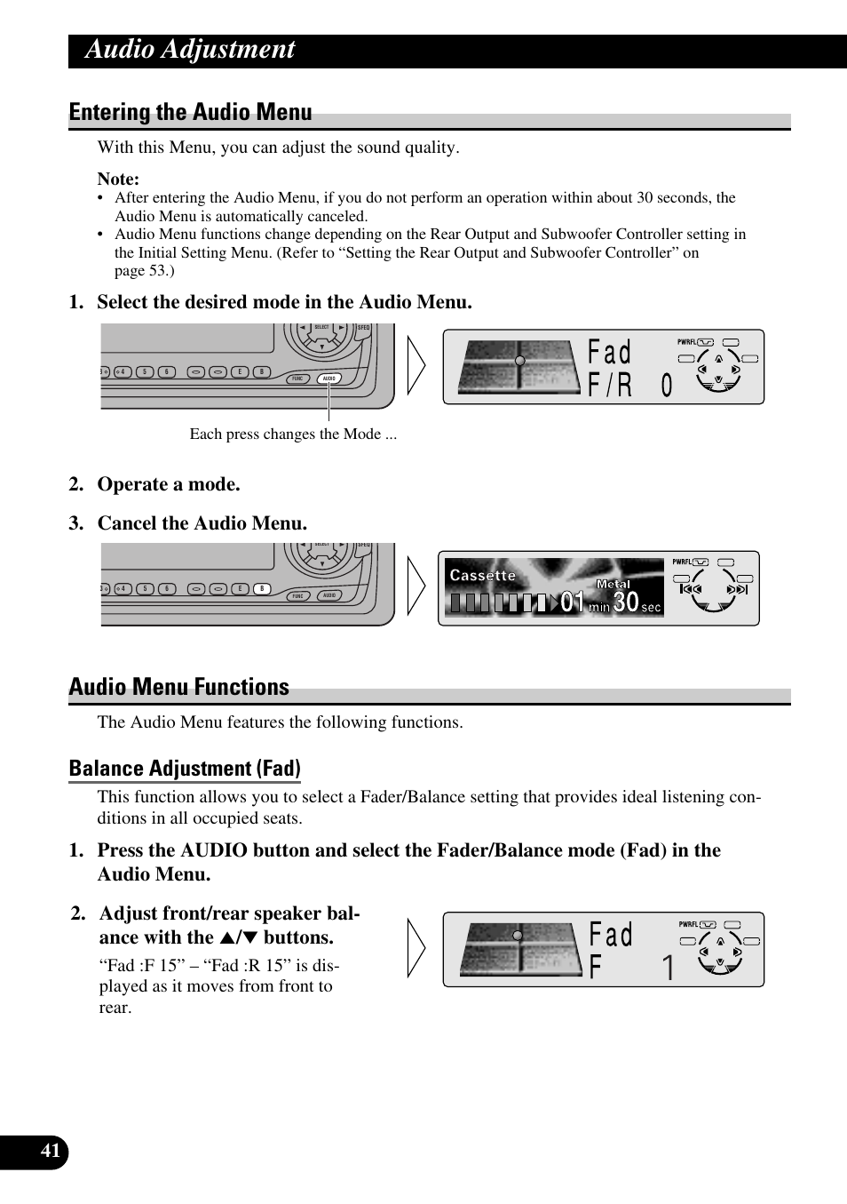 Entering the audio menu audio menu functions, Balance adjustment (fad), Audio adjustment | Entering the audio menu, Audio menu functions, The audio menu features the following functions, Each press changes the mode | Pioneer KEH-P8010R User Manual | Page 42 / 132
