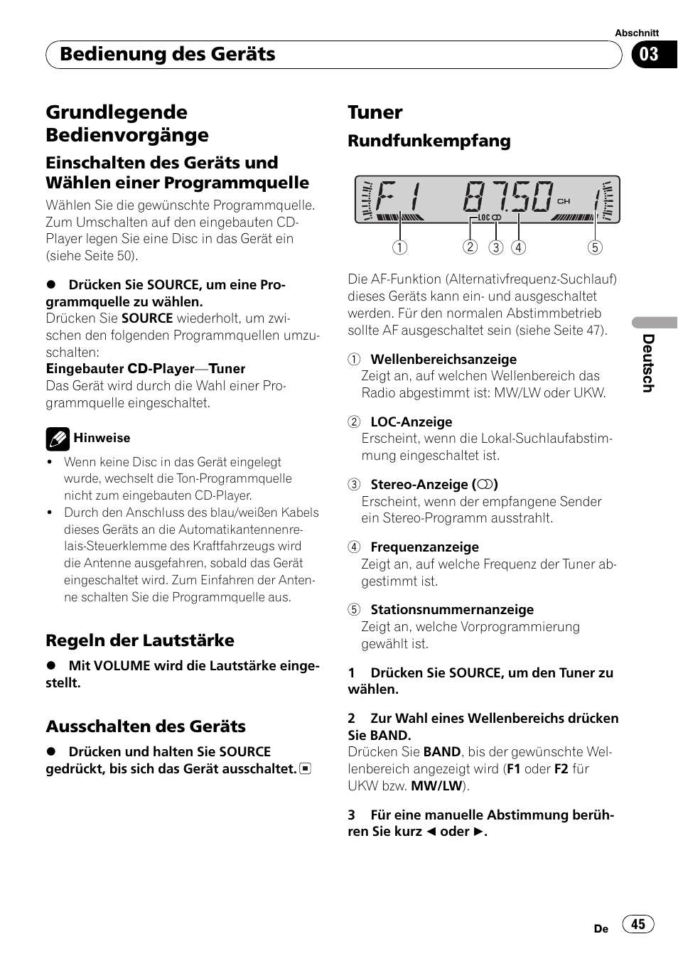 Bedienung des geräts, Grundlegende bedienvorgänge 45, Einschalten des geräts und wählen | Einer programmquelle 45, Regeln der lautstärke 45, Ausschalten des geräts 45, Tuner 45, Rundfunkempfang 45, Grundlegende bedienvorgänge, Tuner | Pioneer DEH-2800MP User Manual | Page 45 / 61