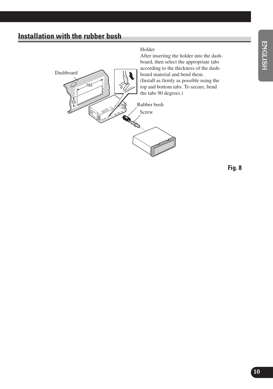Installation with the rubber bush | Pioneer SDV-P7 User Manual | Page 11 / 76