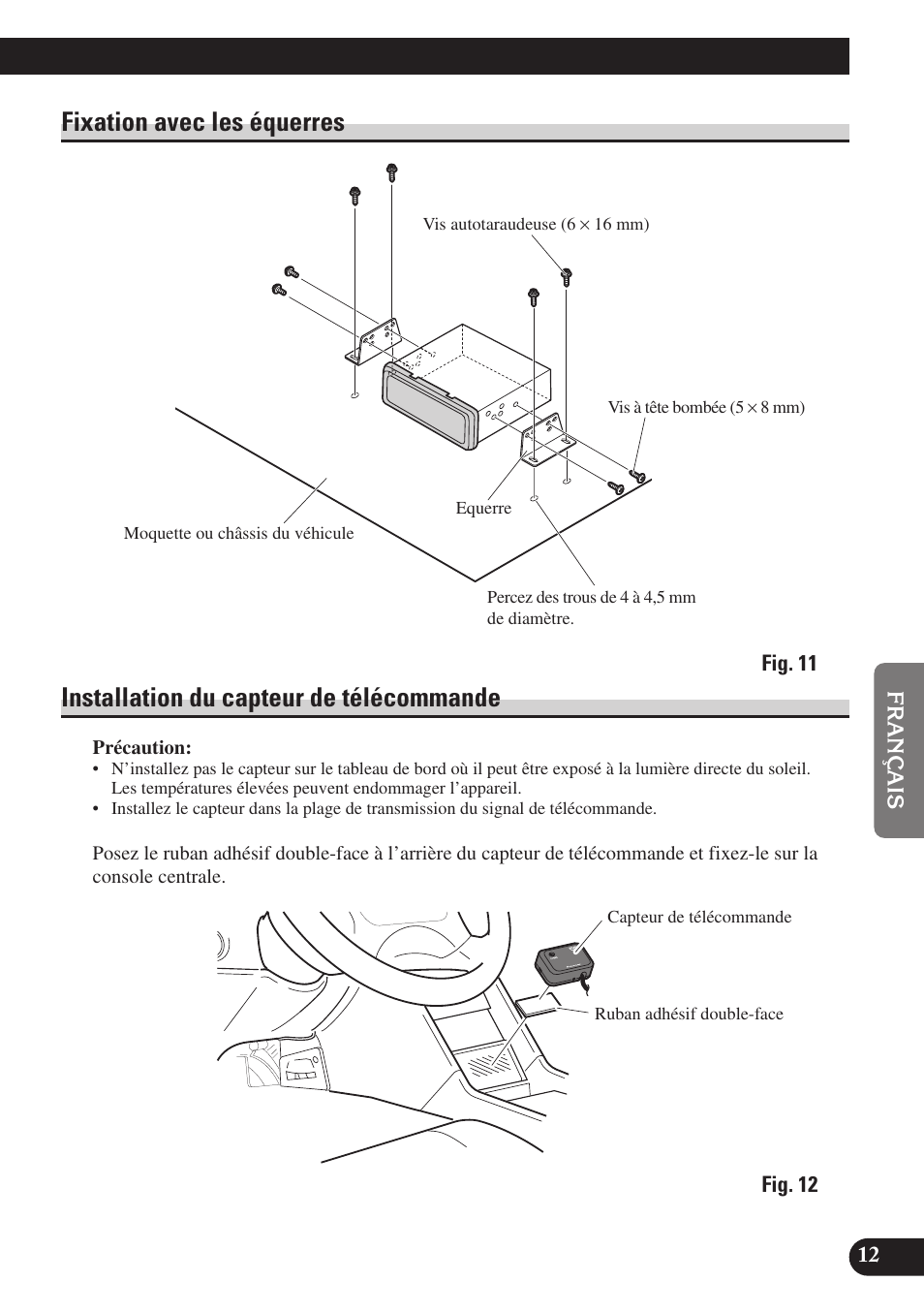 Fixation avec les équerres, Installation du capteur de télécommande | Pioneer SDV-P7 User Manual | Page 49 / 76