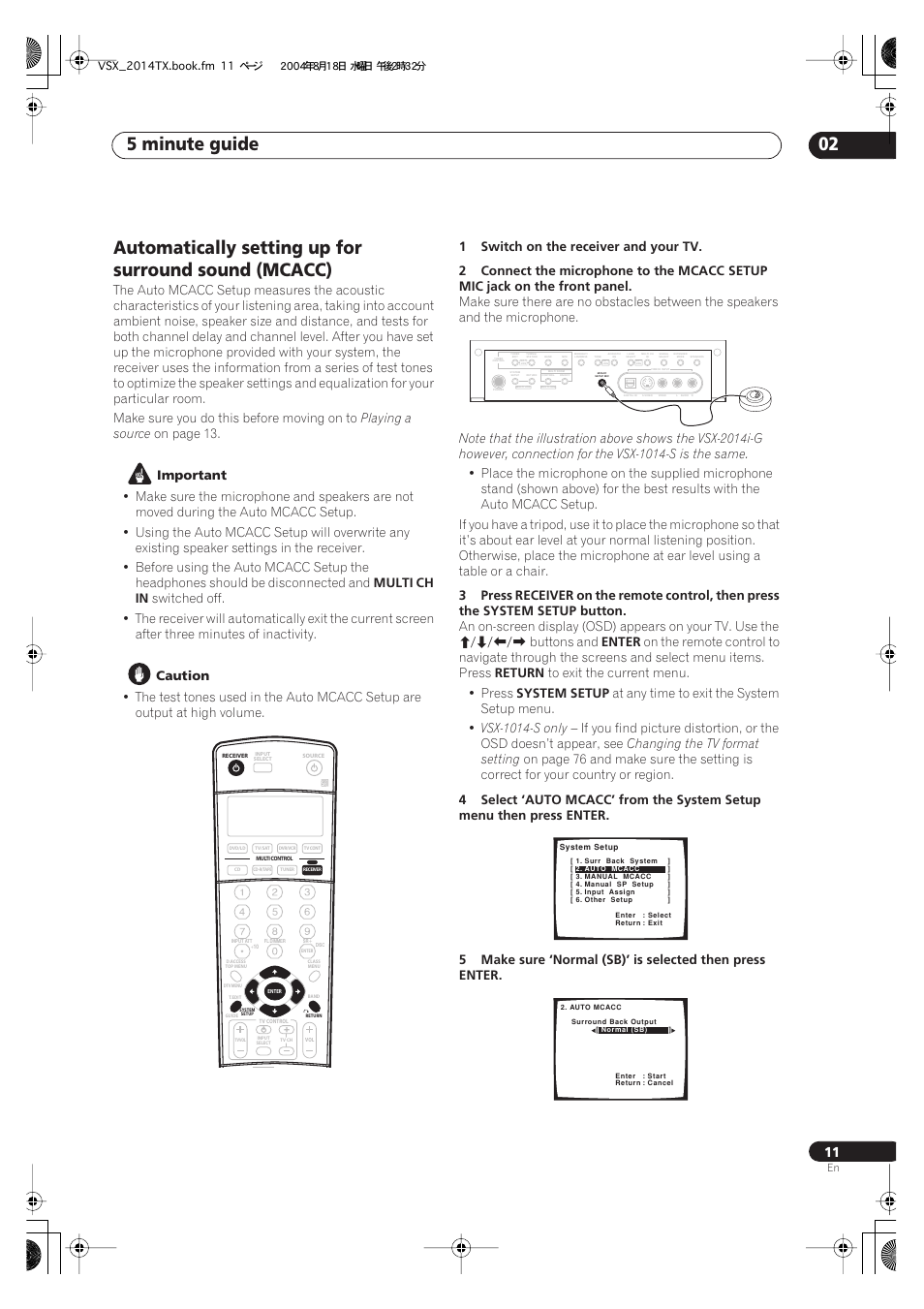 5 minute guide 02, Playing a source, On page 13 | Important, Multi ch in, Caution, Buttons and, Enter, Return, System setup | Pioneer VSX-1014-S User Manual | Page 11 / 80