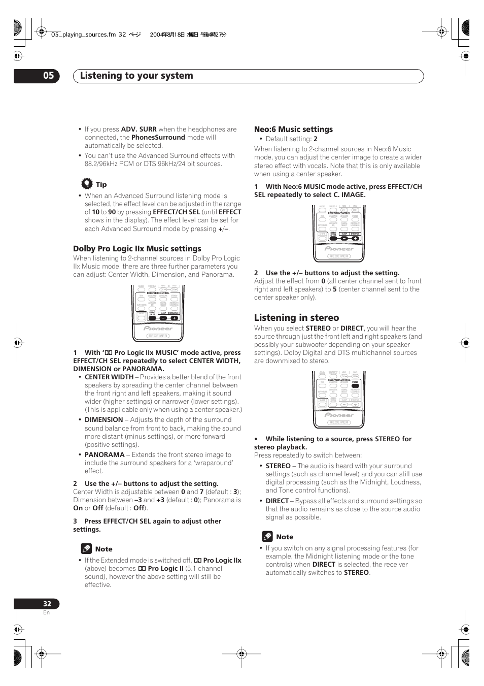 Listening in stereo, Listening to your system 05, Dolby pro logic iix music settings | Neo:6 music settings | Pioneer VSX-1014-S User Manual | Page 32 / 80
