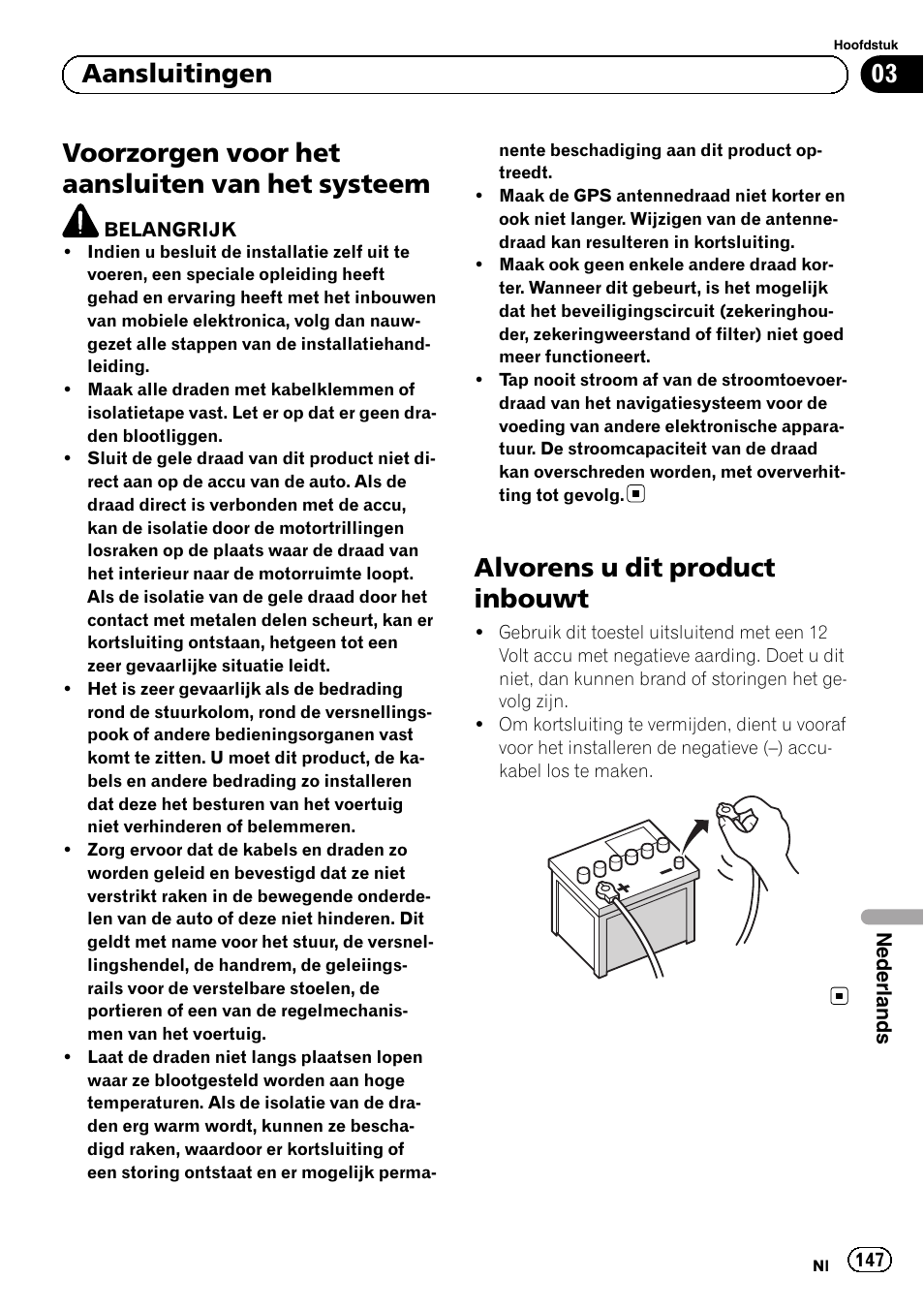 Systeem, Alvorens u dit product inbouwt, Voorzorgen voor het aansluiten van het systeem | 03 aansluitingen | Pioneer AVIC-F920BT User Manual | Page 147 / 172