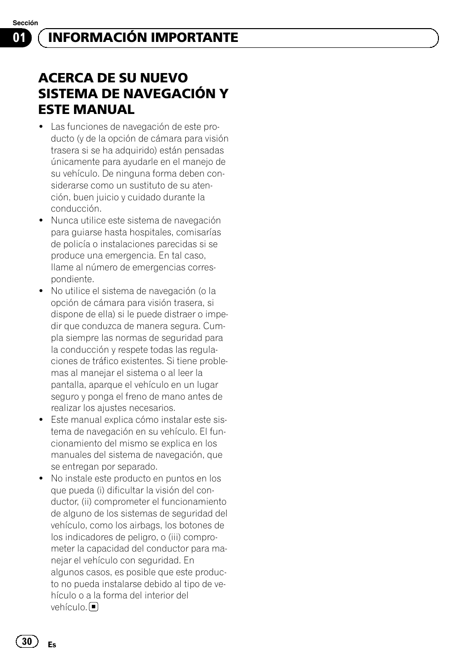 Información importante, Acerca de su nuevo sistema de, Navegación y este manual | 01 información importante | Pioneer AVIC-F920BT User Manual | Page 30 / 172