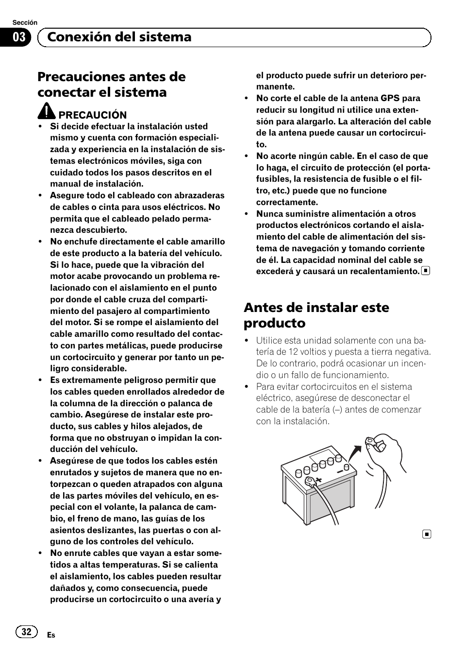 Sistema, Antes de instalar este producto, Precauciones antes de conectar el sistema | 03 conexión del sistema | Pioneer AVIC-F920BT User Manual | Page 32 / 172