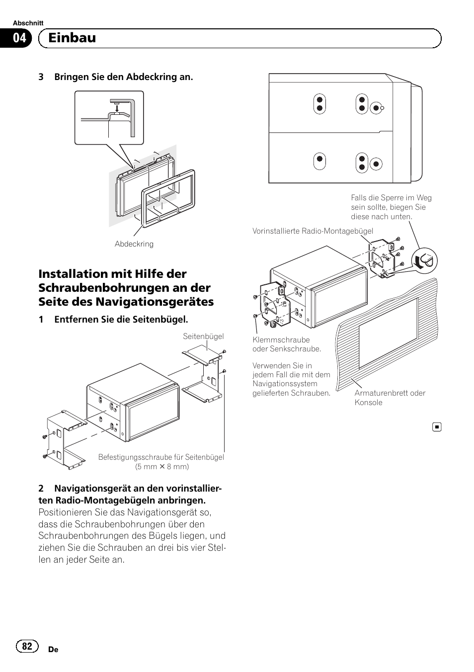 Installation mit hilfe der, 04 einbau | Pioneer AVIC-F920BT User Manual | Page 82 / 172