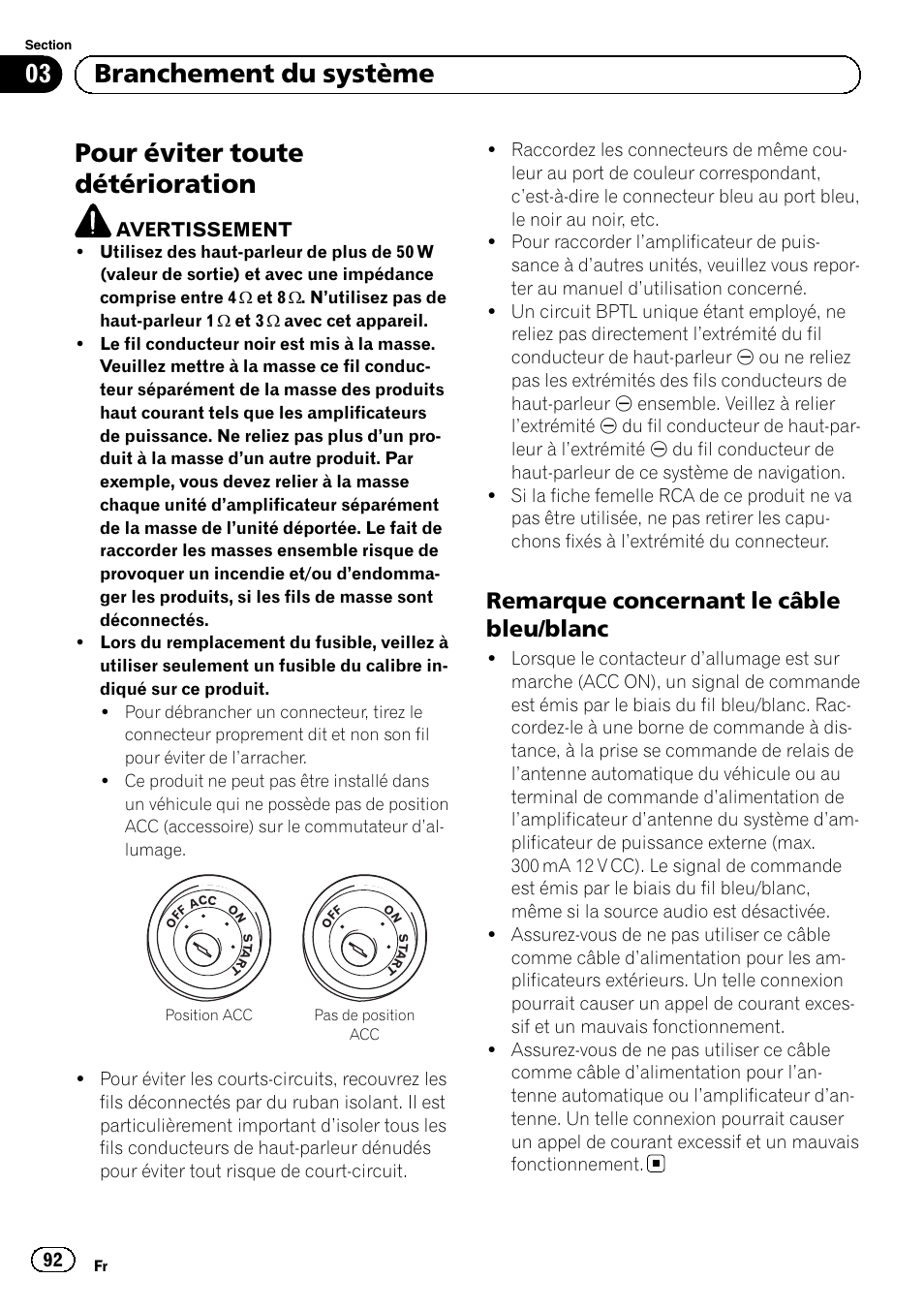 Pour éviter toute détérioration, Remarque concernant le câble bleu, Blanc | 03 branchement du système, Remarque concernant le câble bleu/blanc | Pioneer AVIC-F920BT User Manual | Page 92 / 172