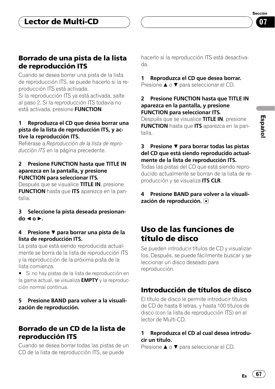 Borrado de una pista de la lista de, Reproducción its 67, Borrado de un cd de la lista de | Uso de las funciones de título de disco 67, Introducción de títulos de disco 67, Uso de las funciones de título de disco, Lector de multi-cd | Pioneer DEH-P4500R User Manual | Page 67 / 88