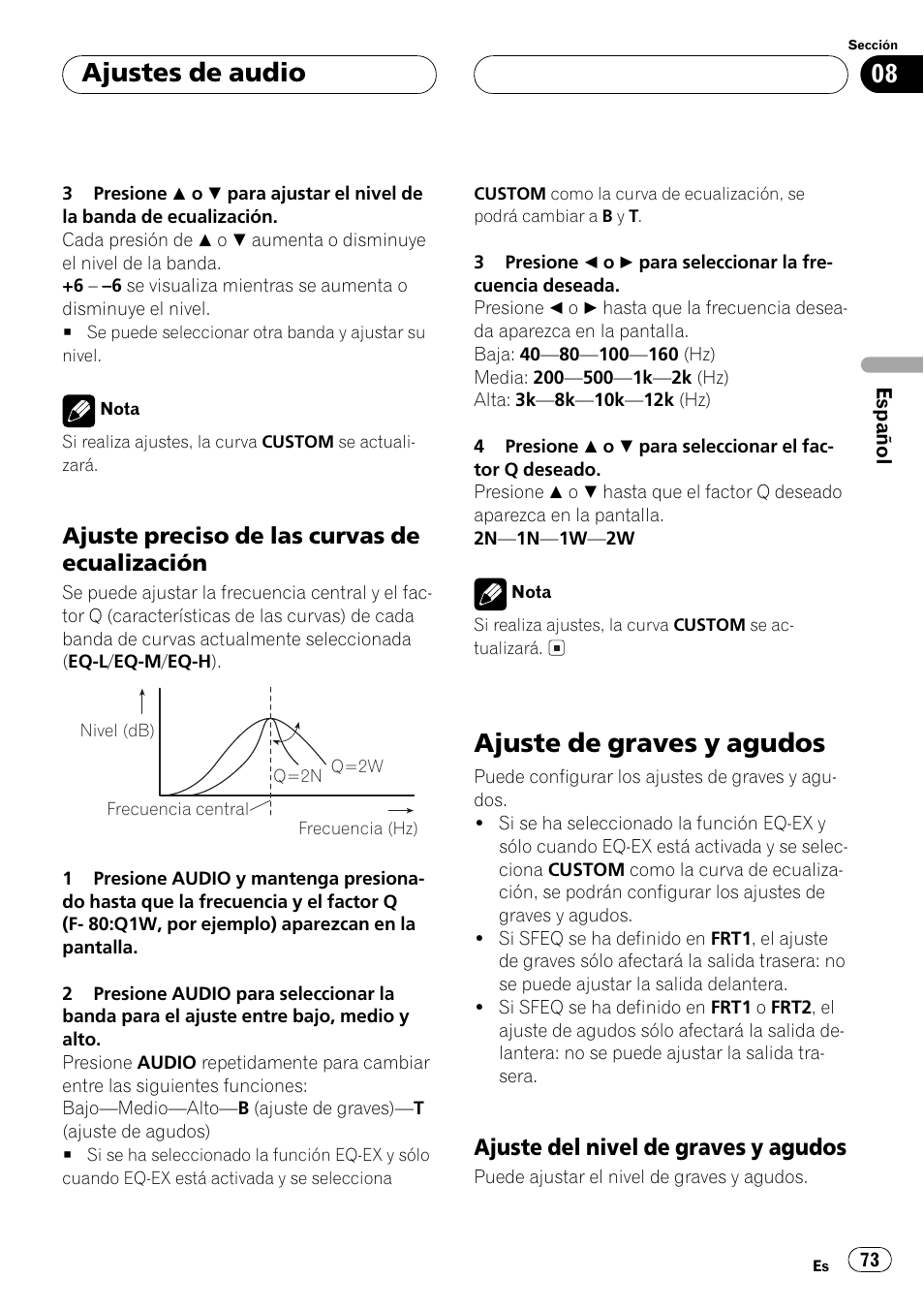 Ajuste preciso de las curvas de, Ecualización 73, Ajuste de graves y agudos 73 | Ajuste del nivel de graves y, Agudos 73, Ajuste de graves y agudos, Ajustes de audio, Ajuste preciso de las curvas de ecualización, Ajuste del nivel de graves y agudos | Pioneer DEH-P4500R User Manual | Page 73 / 88