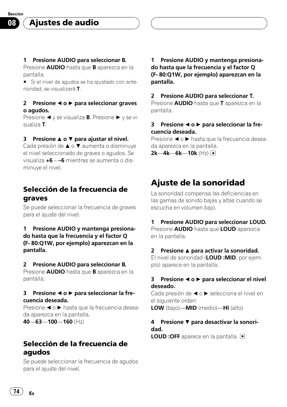 Selección de la frecuencia de, Graves 74, Agudos 74 | Ajuste de la sonoridad 74, Ajuste de la sonoridad, Ajustes de audio | Pioneer DEH-P4500R User Manual | Page 74 / 88