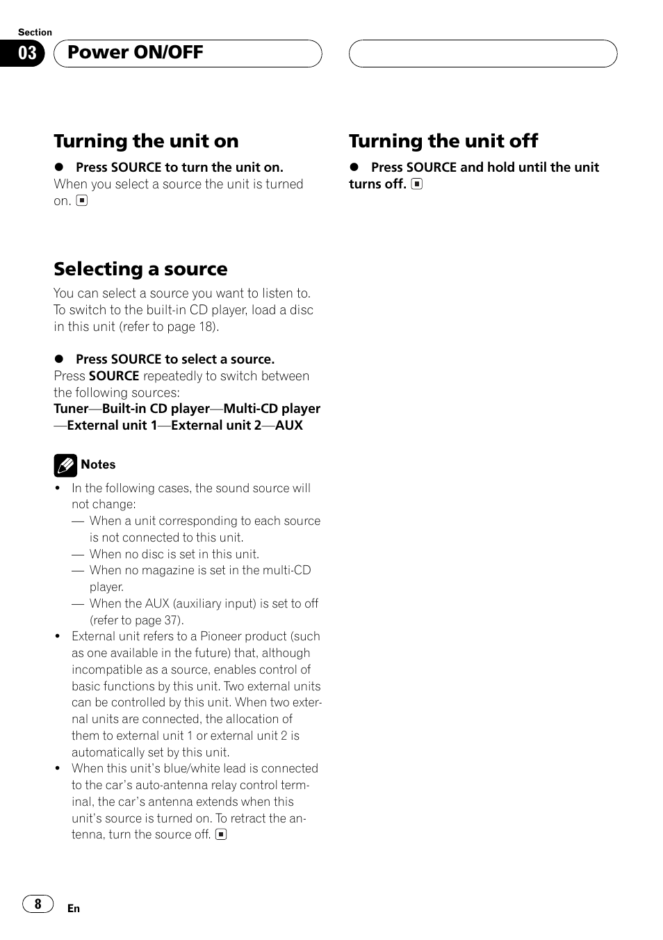 Turning the unit on, Selecting a source, Turning the unit off | Power on/off | Pioneer DEH-P4500R User Manual | Page 8 / 88