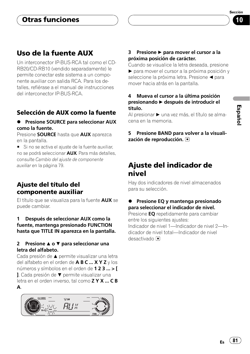 Otras funciones, Uso de la fuente aux 81, Selección de aux como la fuente 81 | Ajuste del título del componente, Auxiliar 81, Ajuste del indicador de nivel 81, Uso de la fuente aux, Ajuste del indicador de nivel | Pioneer DEH-P4500R User Manual | Page 81 / 88