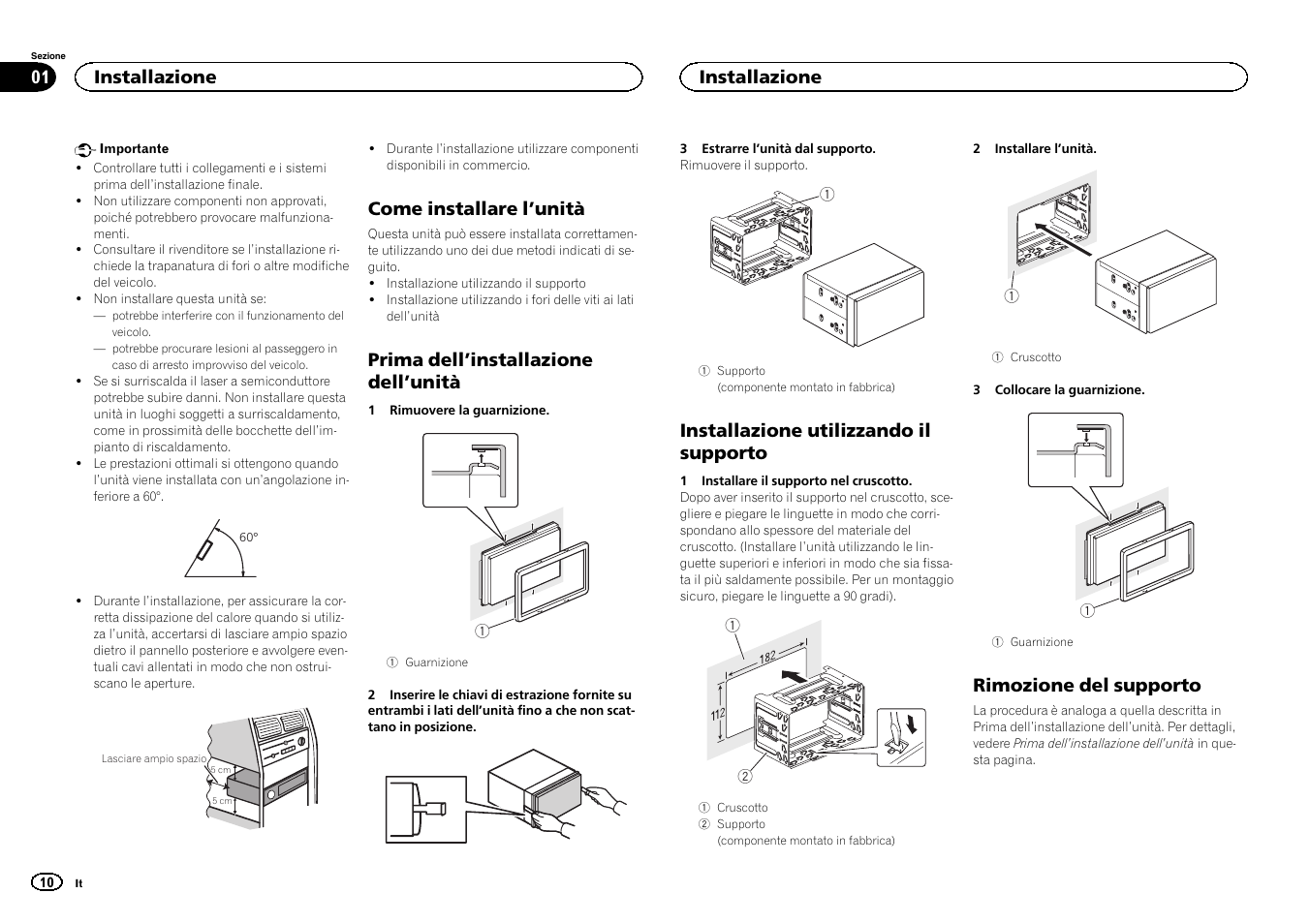 Italiano, Come installare l ’unità, Prima dell ’installazione dell ’unità | Installazione utilizzando il supporto, Rimozione del supporto, Installazione | Pioneer FH-X700BT User Manual | Page 10 / 32