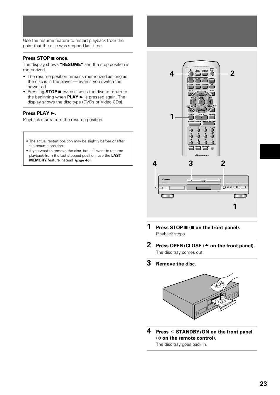 Resuming playback from where, You stopped, Stopping playback and switching | Power off, Resuming playback from where you stopped, Stopping playback and switching power off, Getting st ar ted using your dvd pla yer, Dvd/video cd, Press stop 7 once, Press play 3 | Pioneer DV-535 User Manual | Page 23 / 56