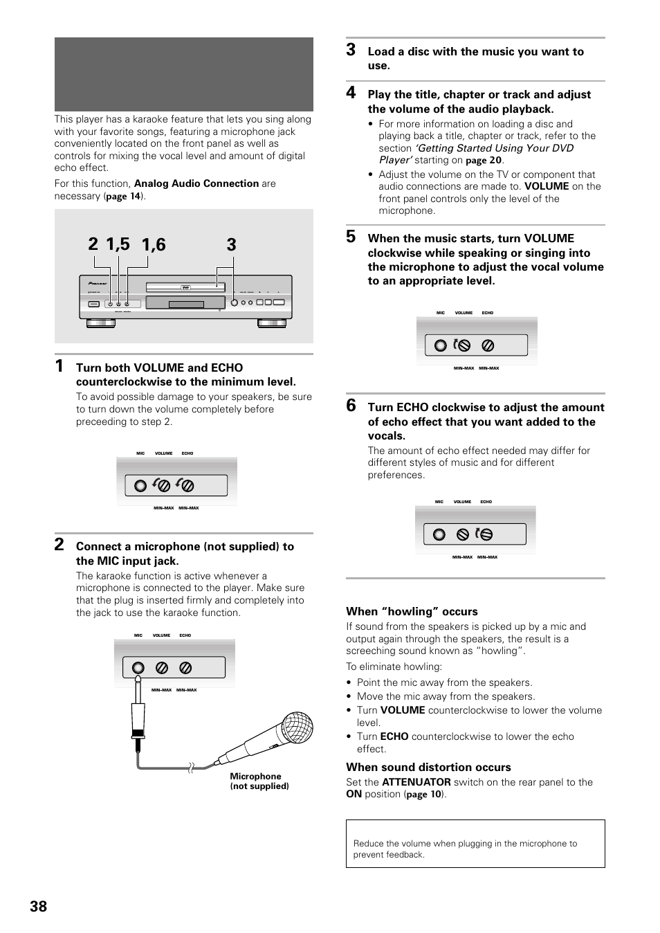 Singing your favarite songs along with, Karaoke discs, Dvd/video cd/cd (dv-535k only) | Load a disc with the music you want to use, When “howling” occurs, When sound distortion occurs | Pioneer DV-535 User Manual | Page 38 / 56