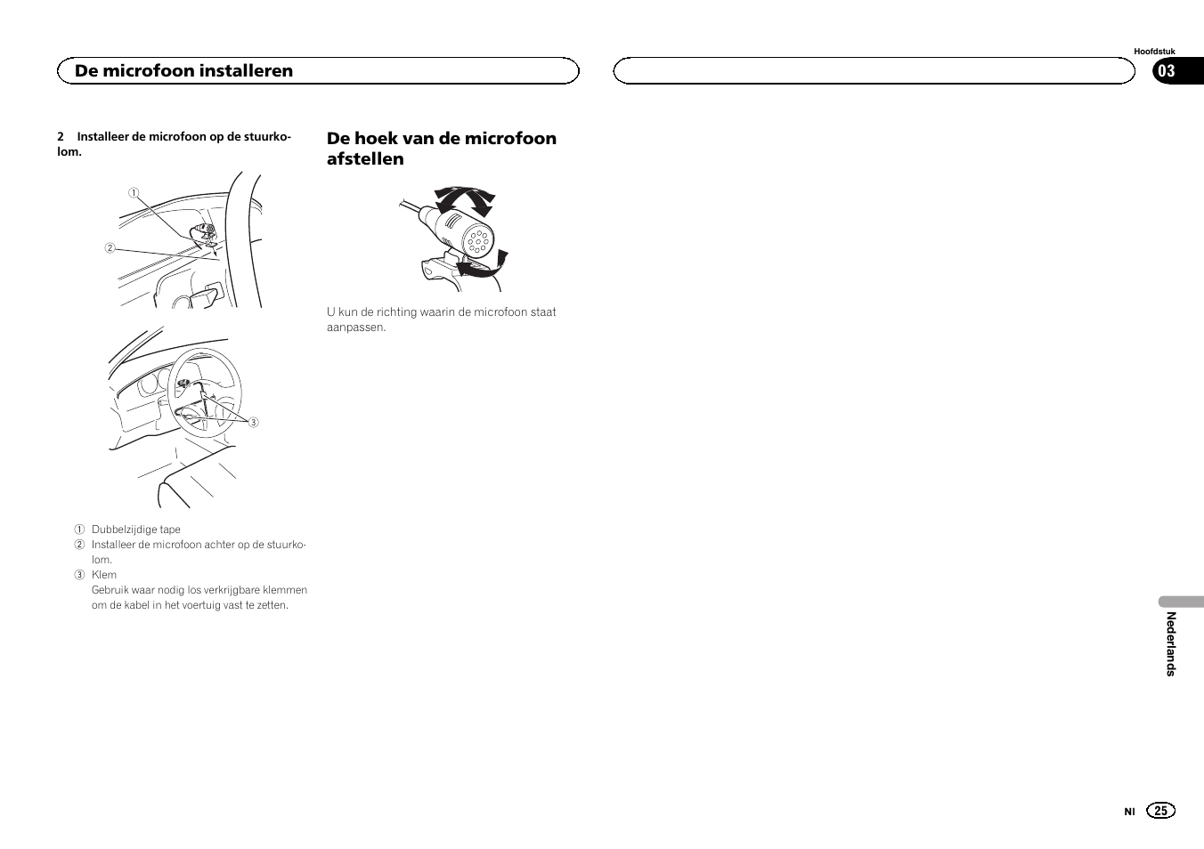 De hoek van de microfoon afstellen, De microfoon installeren | Pioneer DEH-X9500BT User Manual | Page 25 / 32