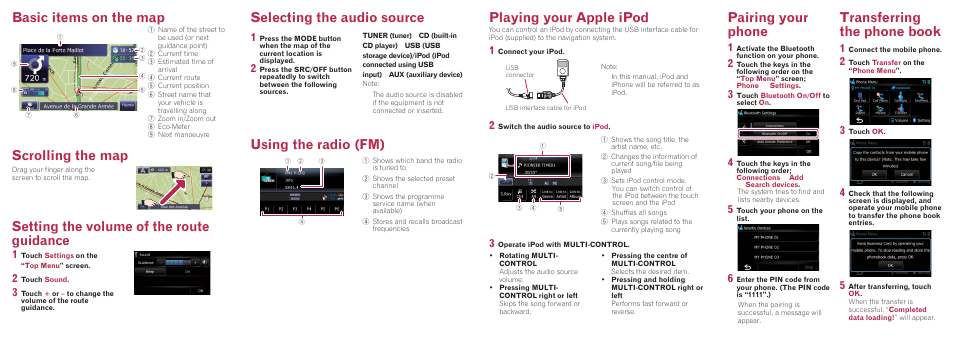 Using the radio (fm) playing your apple ipod, Pairing your phone, Transferring the phone book | Basic items on the map, Selecting the audio source | Pioneer AVIC-F3210BT User Manual | Page 2 / 2