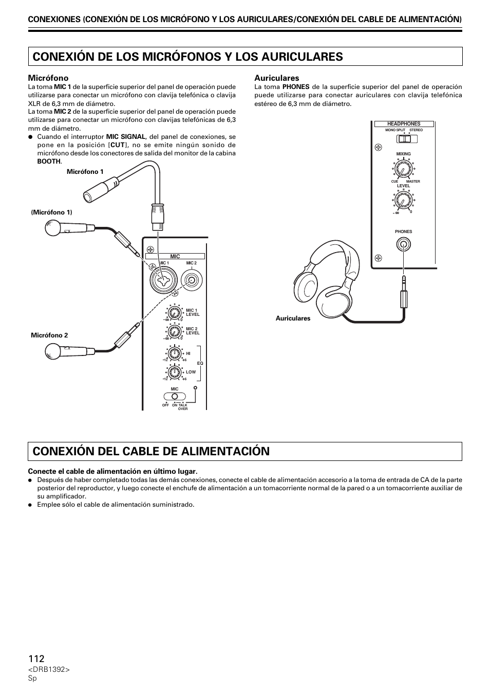 Conexión de los micrófonos y los auriculares, Conexión del cable de alimentación, Micrófono | Auriculares, Drb1392> sp, Conecte el cable de alimentación en último lugar | Pioneer DJM-800 User Manual | Page 112 / 128