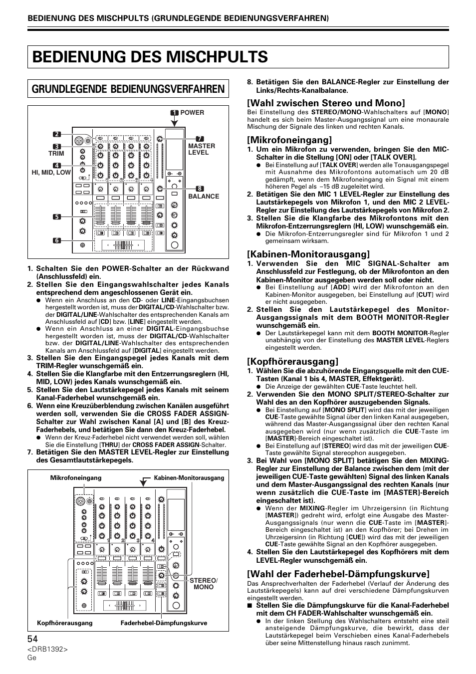 Bedienung des mischpults, Grundlegende bedienungsverfahren, Wahl zwischen stereo und mono | Mikrofoneingang, Kabinen-monitorausgang, Kopfhörerausgang, Wahl der faderhebel-dämpfungskurve | Pioneer DJM-800 User Manual | Page 54 / 128