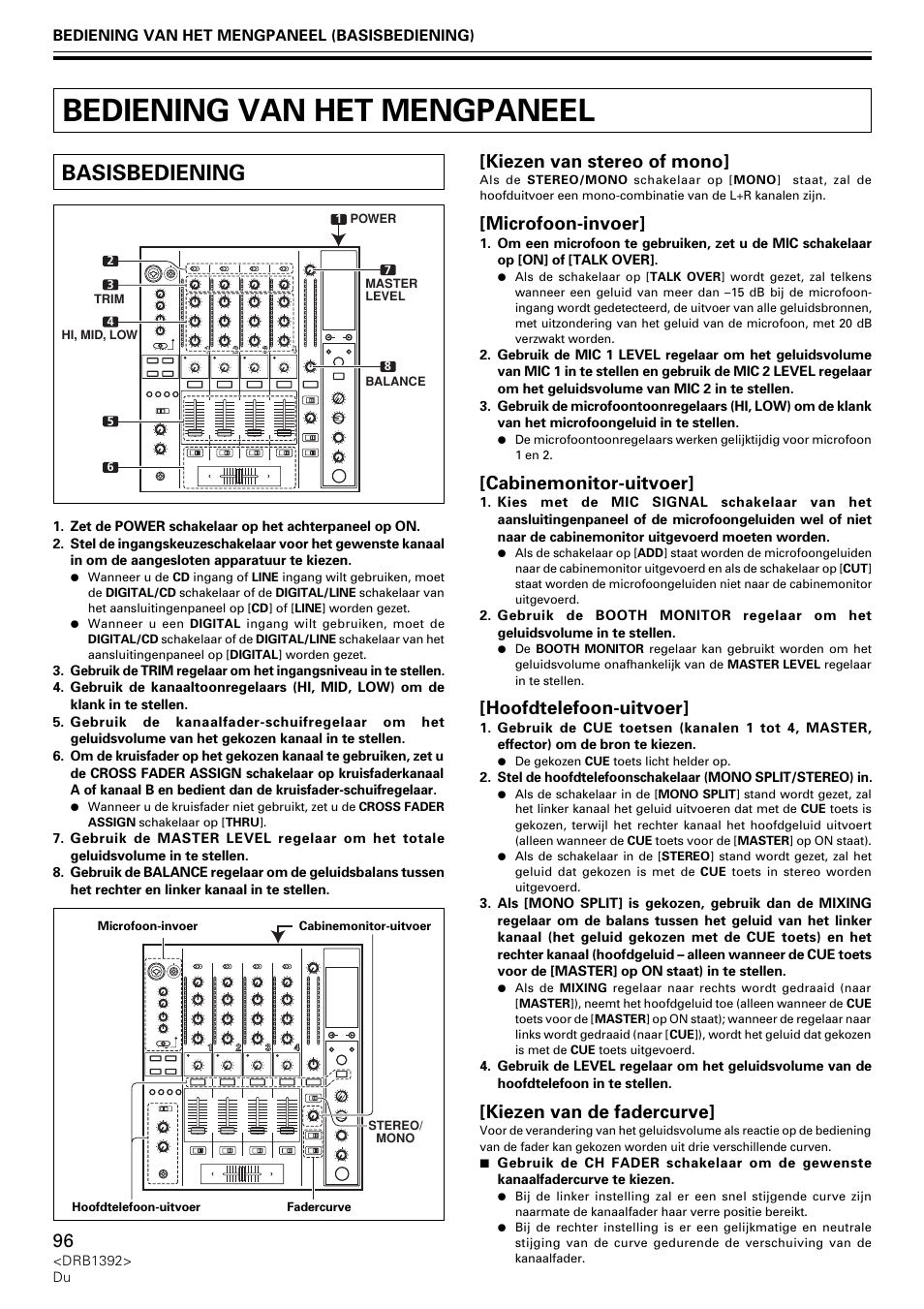 Bediening van het mengpaneel, Basisbediening, Kiezen van stereo of mono | Microfoon-invoer, Cabinemonitor-uitvoer, Hoofdtelefoon-uitvoer, Kiezen van de fadercurve | Pioneer DJM-800 User Manual | Page 96 / 128