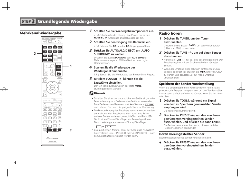Grundlegende wiedergabe, Mehrkanalwiedergabe, Radio hören | Speichern der sender-voreinstellung, Hören voreingestellter sender, Schalten sie die wiedergabekomponente ein, Schalten sie den eingang des receivers ein, Drücken sie tuner, um den tuner auszuwählen | Pioneer VSX-922-S User Manual | Page 18 / 44