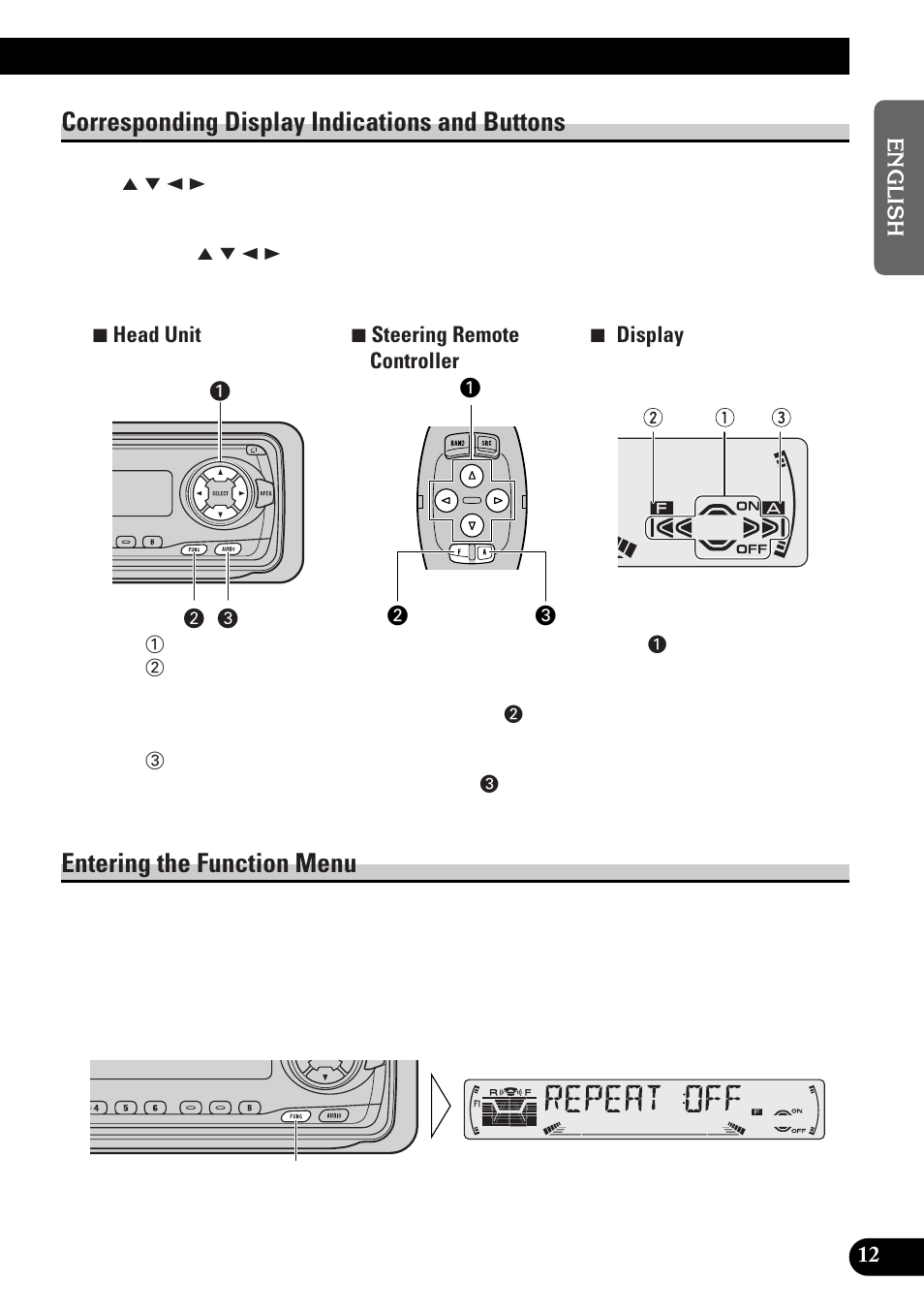 Corresponding display indications and buttons, Entering the function menu | Pioneer DEH-P4300R User Manual | Page 13 / 108