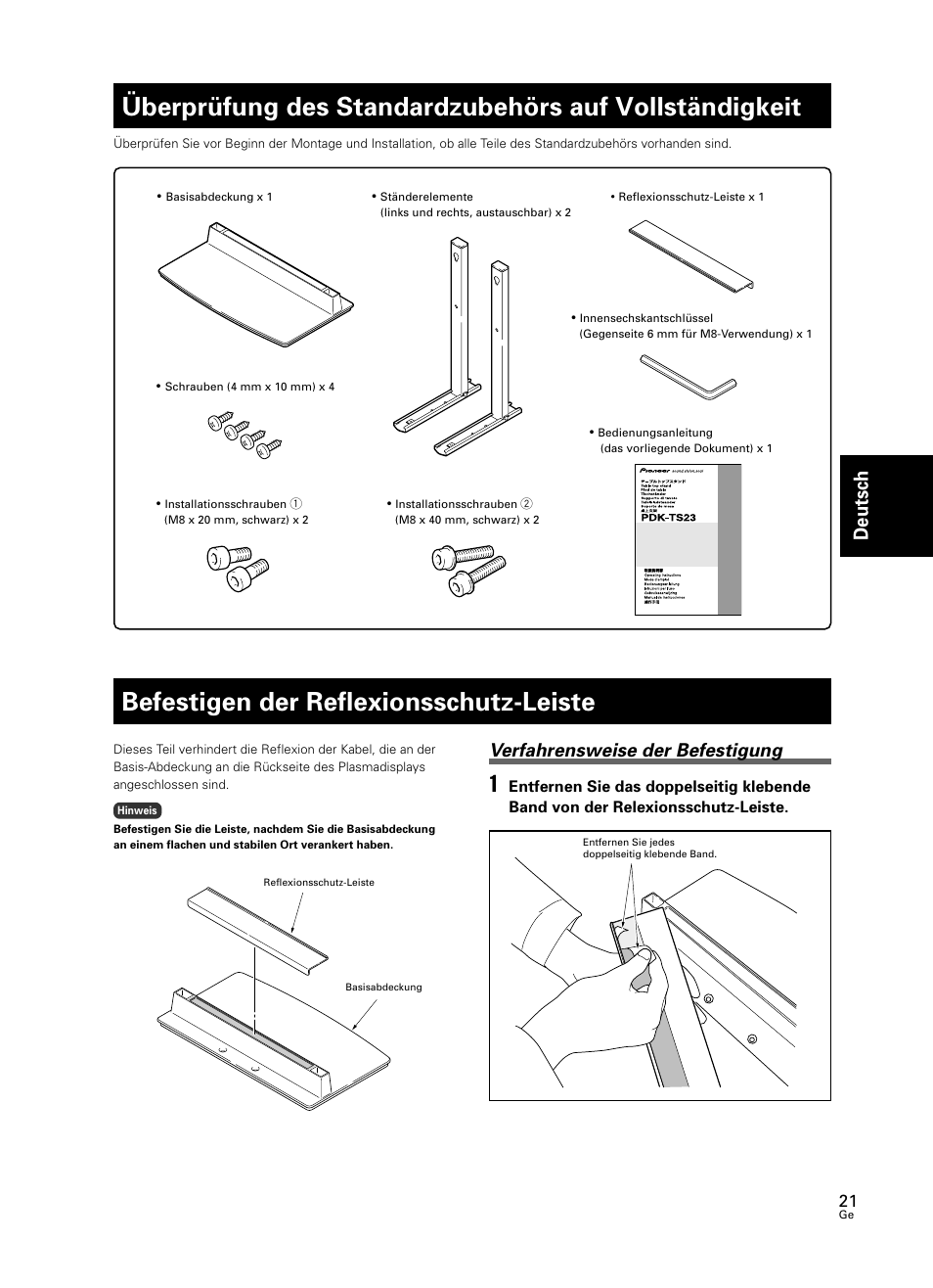 Überprüfung des standardzubehörs auf, Vollständigkeit, Befestigen der reflexionsschutz-leiste | Deutsch, Verfahrensweise der befestigung | Pioneer PDK-TS23 User Manual | Page 21 / 50