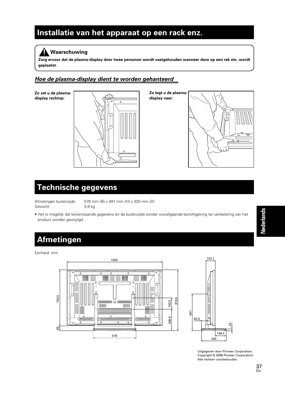 Installatie van het apparaat op een rack enz, Technische gegevens, Afmetingen | Nederlands, Hoe de plasma-display dient te worden gehanteerd, Waarschuwing | Pioneer PDK-TS23 User Manual | Page 37 / 50