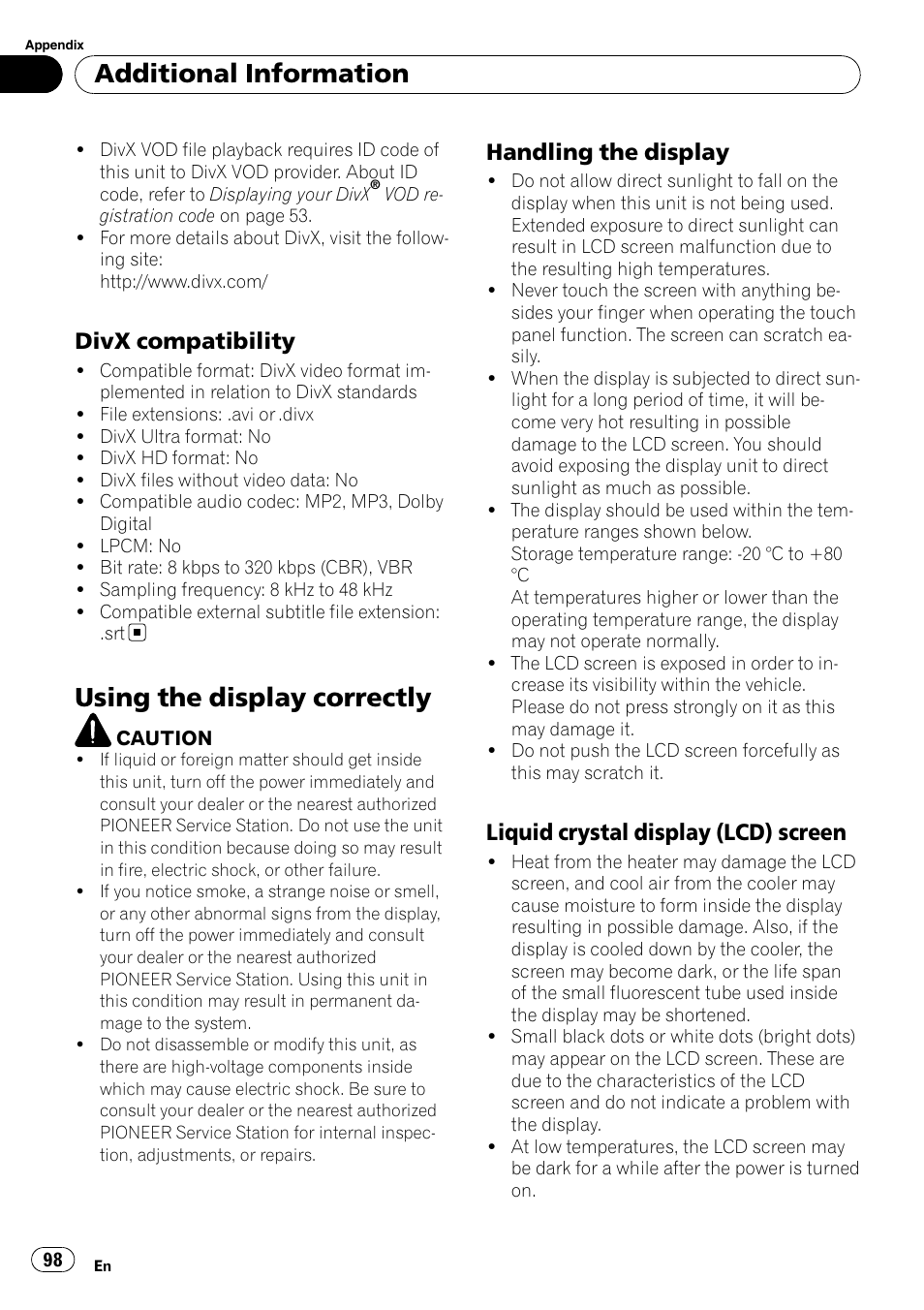 Using the display correctly, Additional information, Divx compatibility | Handling the display, Liquid crystal display (lcd) screen | Pioneer AVH-P3100DVD User Manual | Page 98 / 109